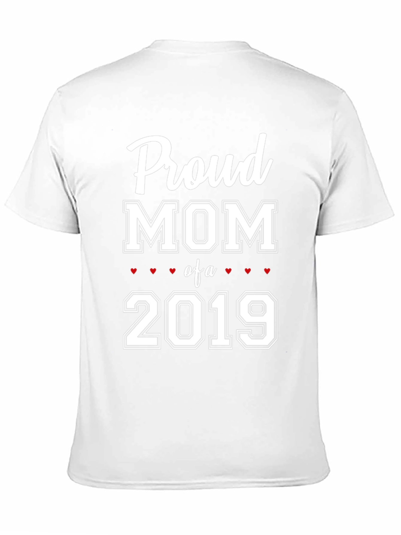 Proud Mom of a 2019 Black T-Shirt