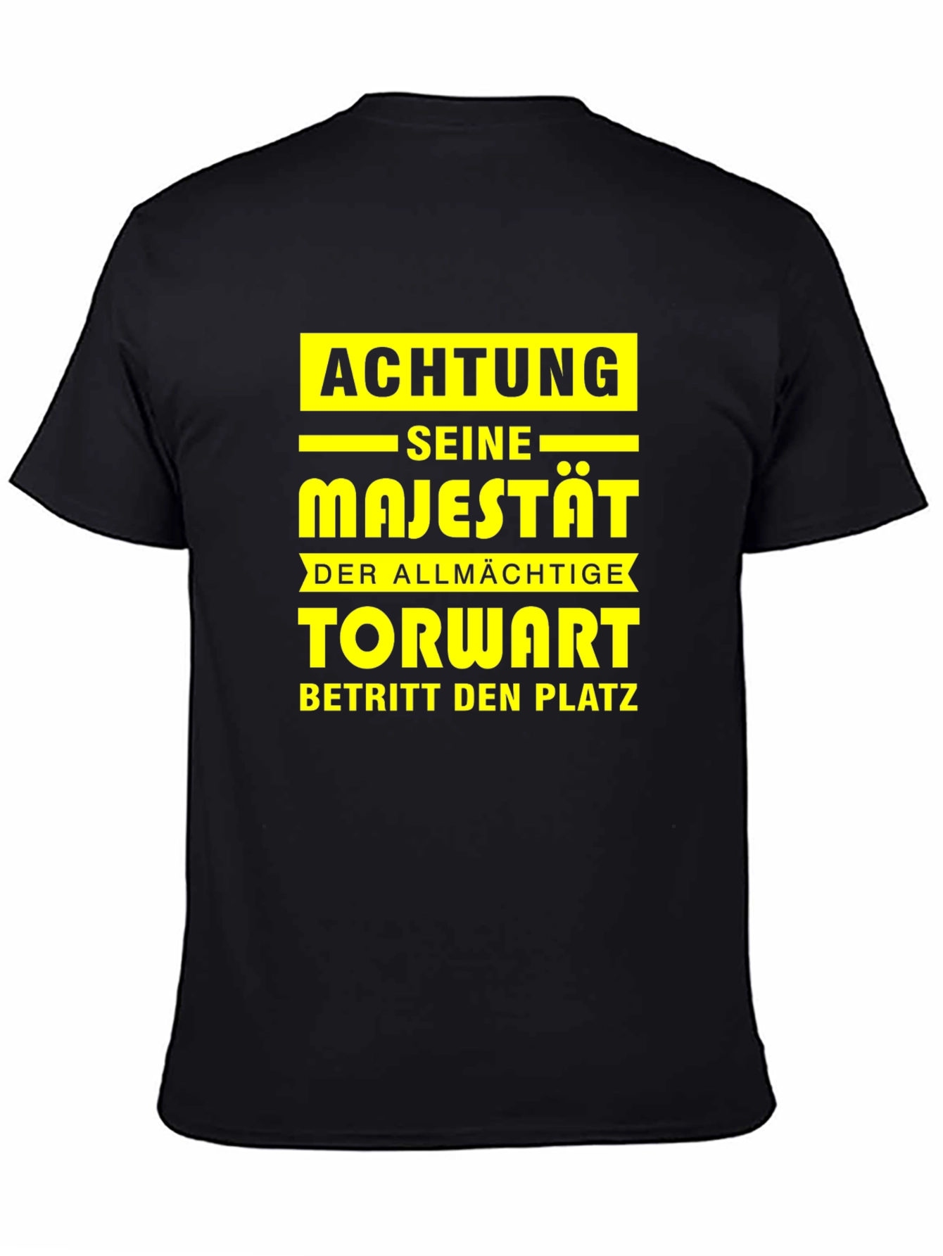 Achtung Seine Majestät T-Shirt: Goalie Pride