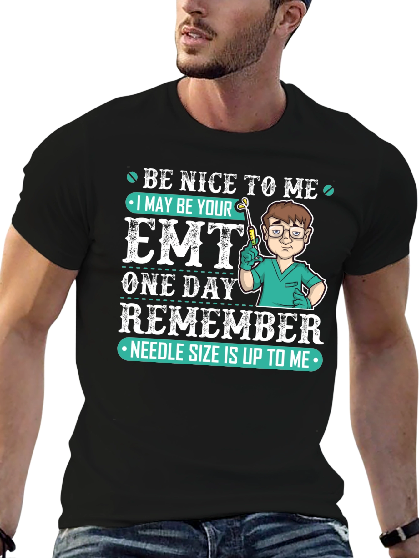 Be Nice to Me EMT T-Shirt