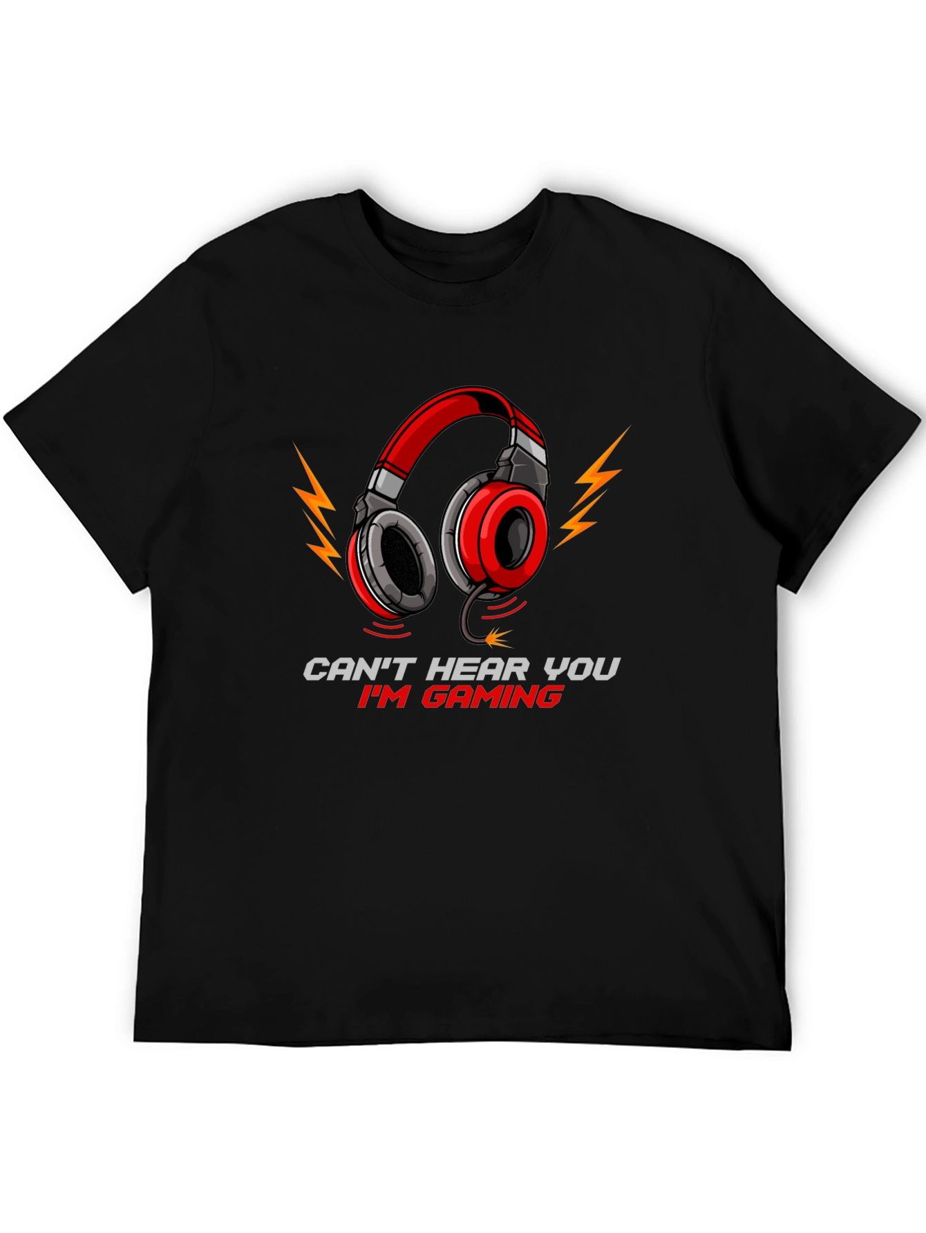 Gamer Headphone T-Shirt - Cant Hear You Im Gaming