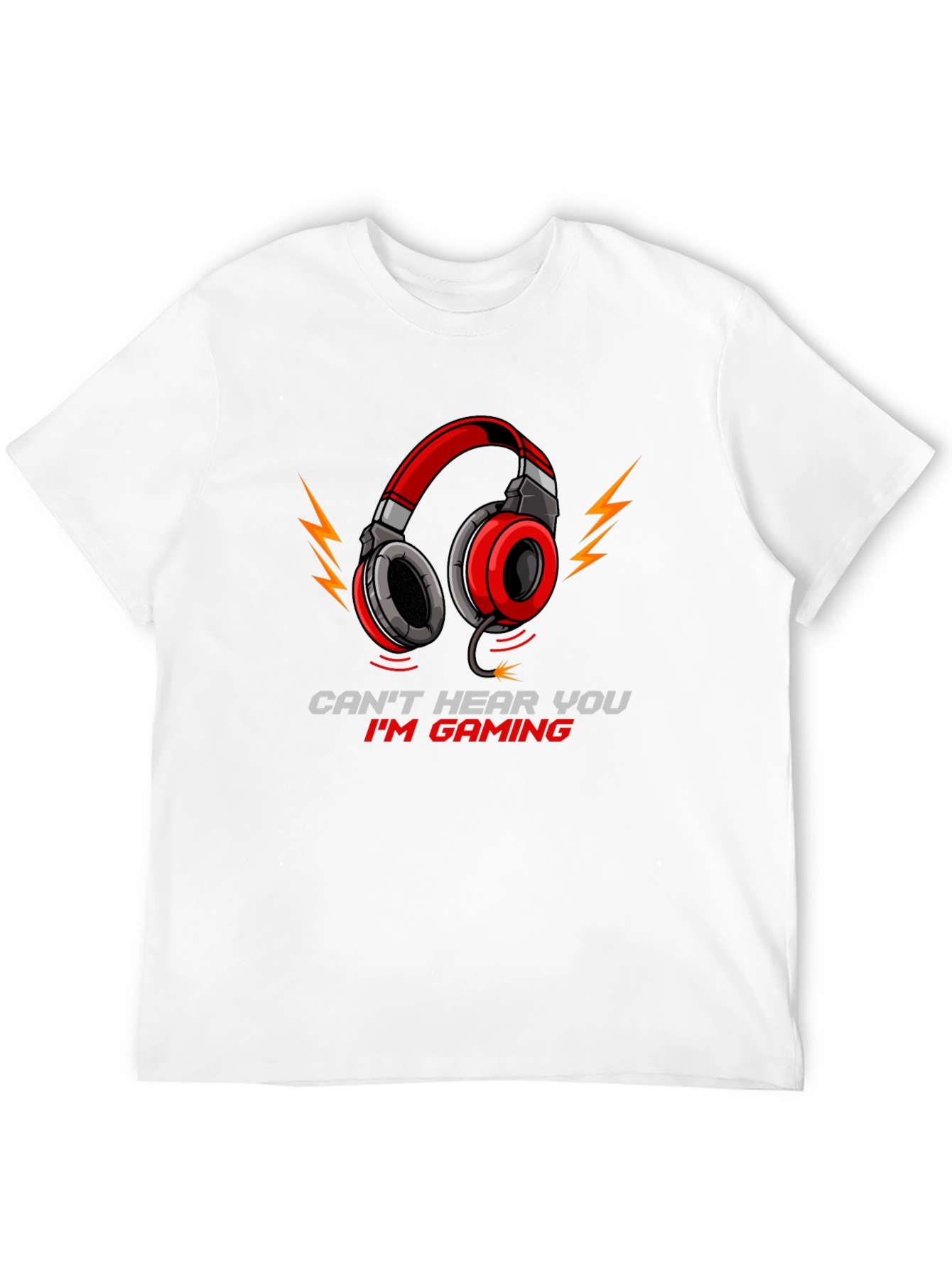 Gamer Headphone T-Shirt - Cant Hear You Im Gaming
