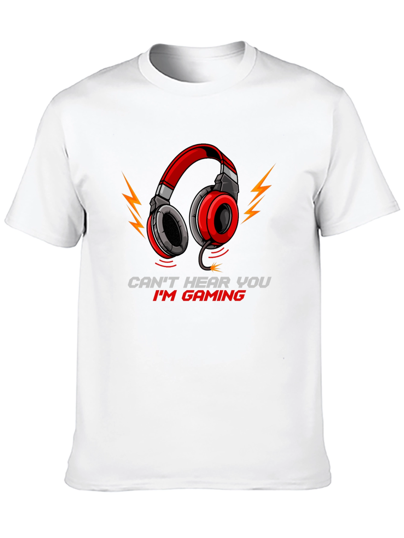 Gamer Headphone T-Shirt - Cant Hear You Im Gaming