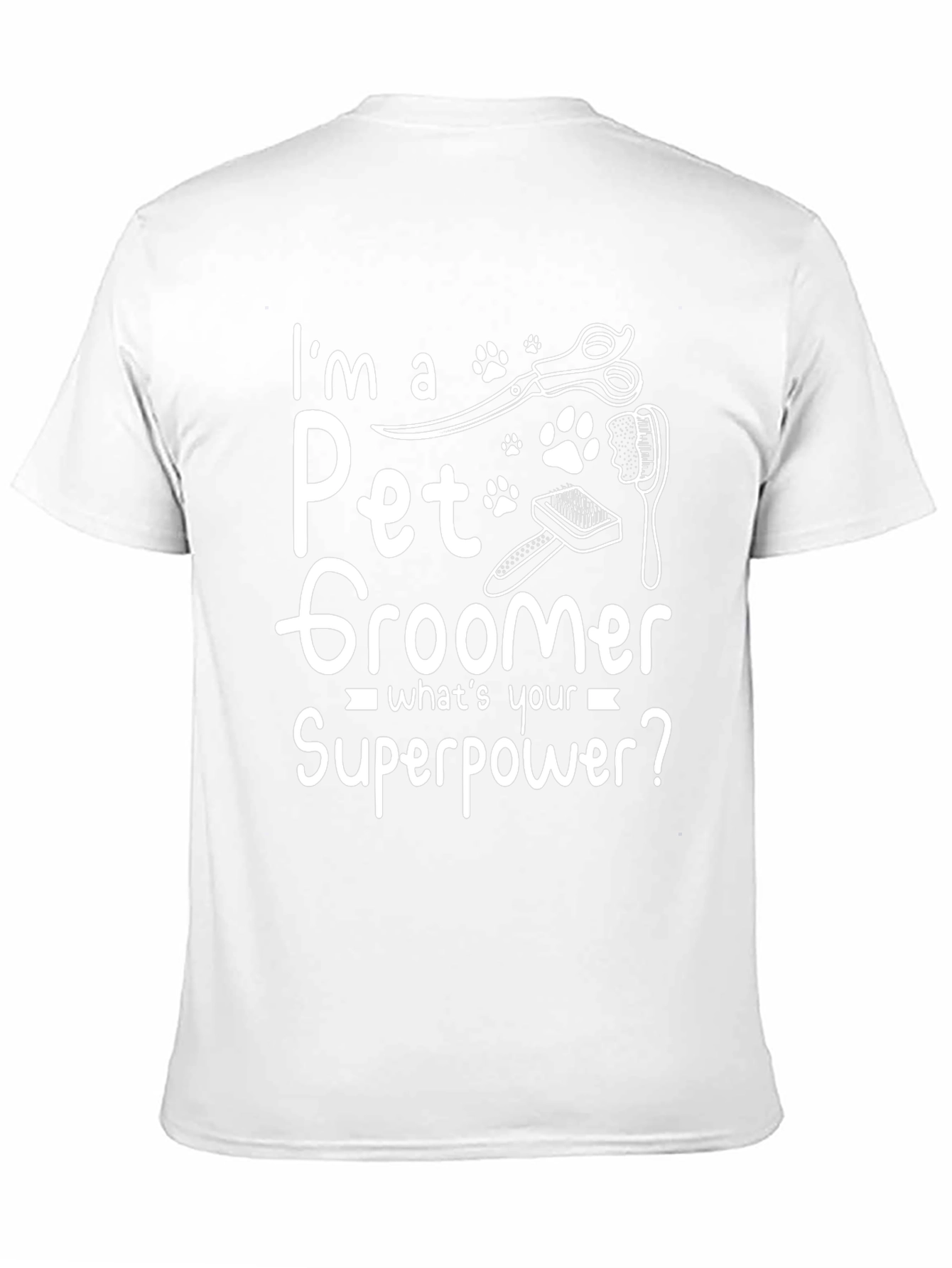 Pet Groomer Superpower T-Shirt - Funny Pet Lover Tee