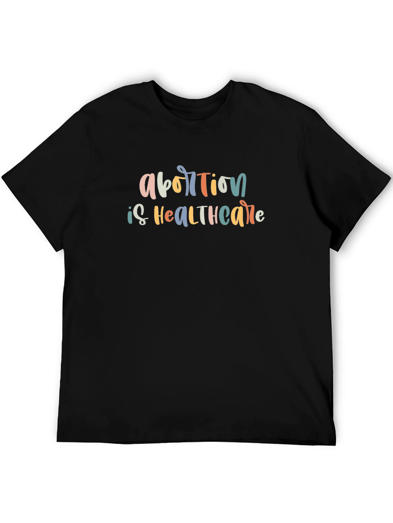 Abortion is Healthcare T-Shirt - Pro Choice Activism