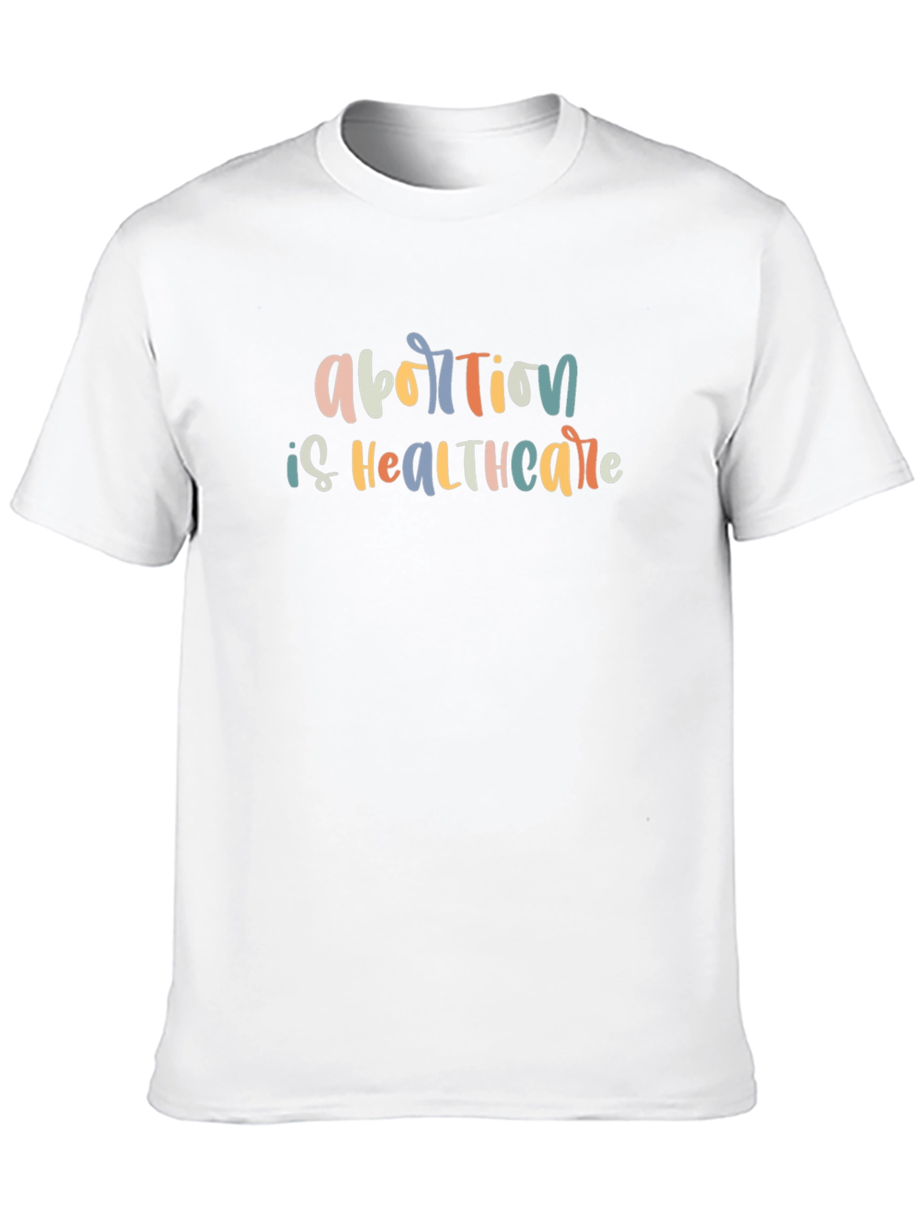 Abortion is Healthcare T-Shirt - Pro Choice Activism
