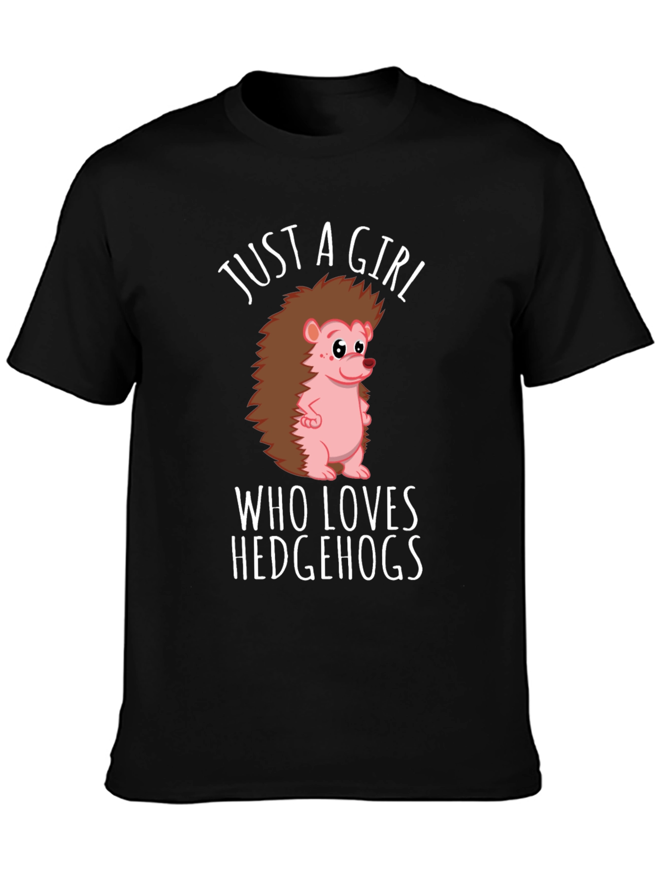 Just a Girl Who Loves Hedgehogs T-Shirt