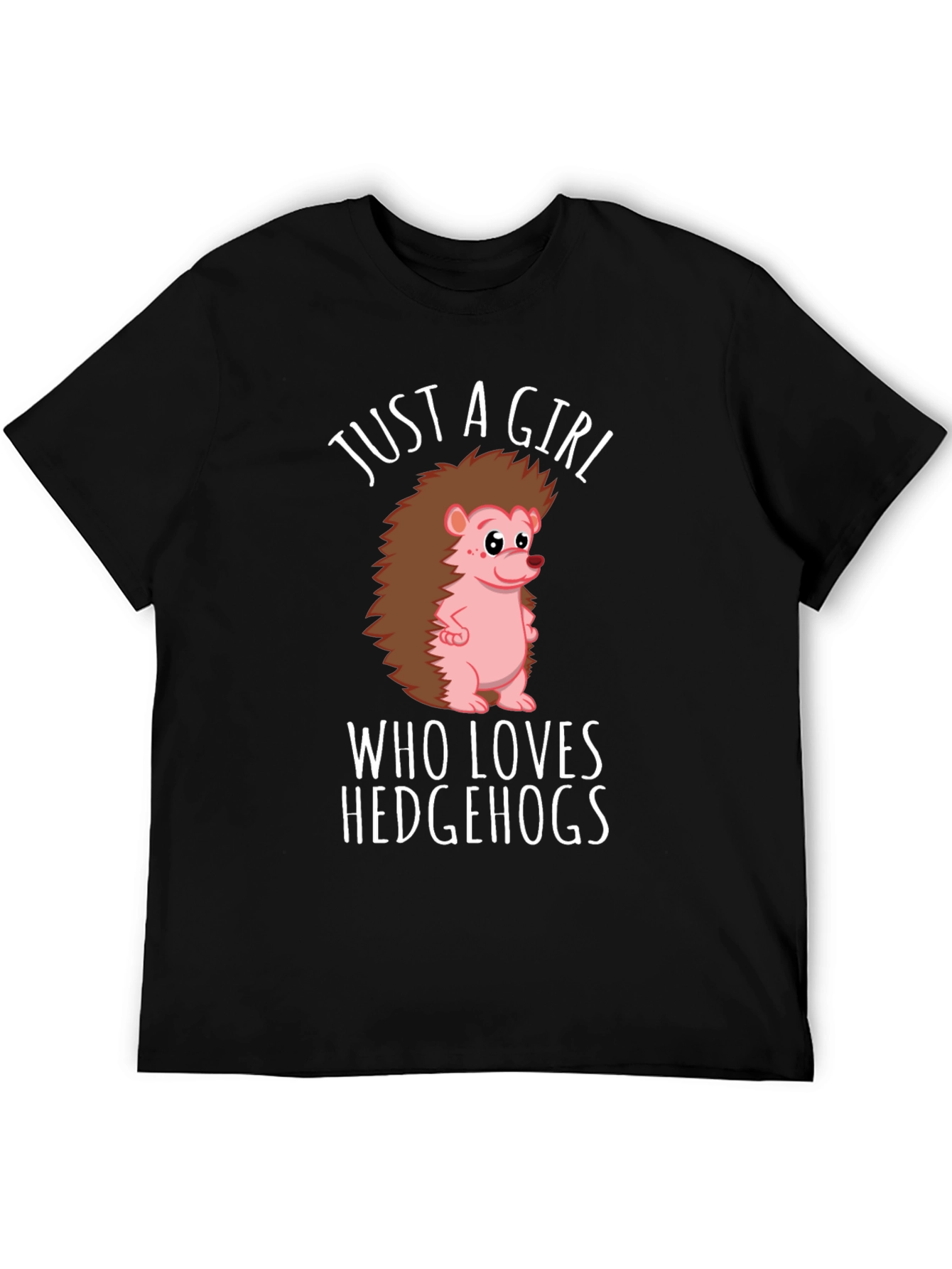 Just a Girl Who Loves Hedgehogs T-Shirt