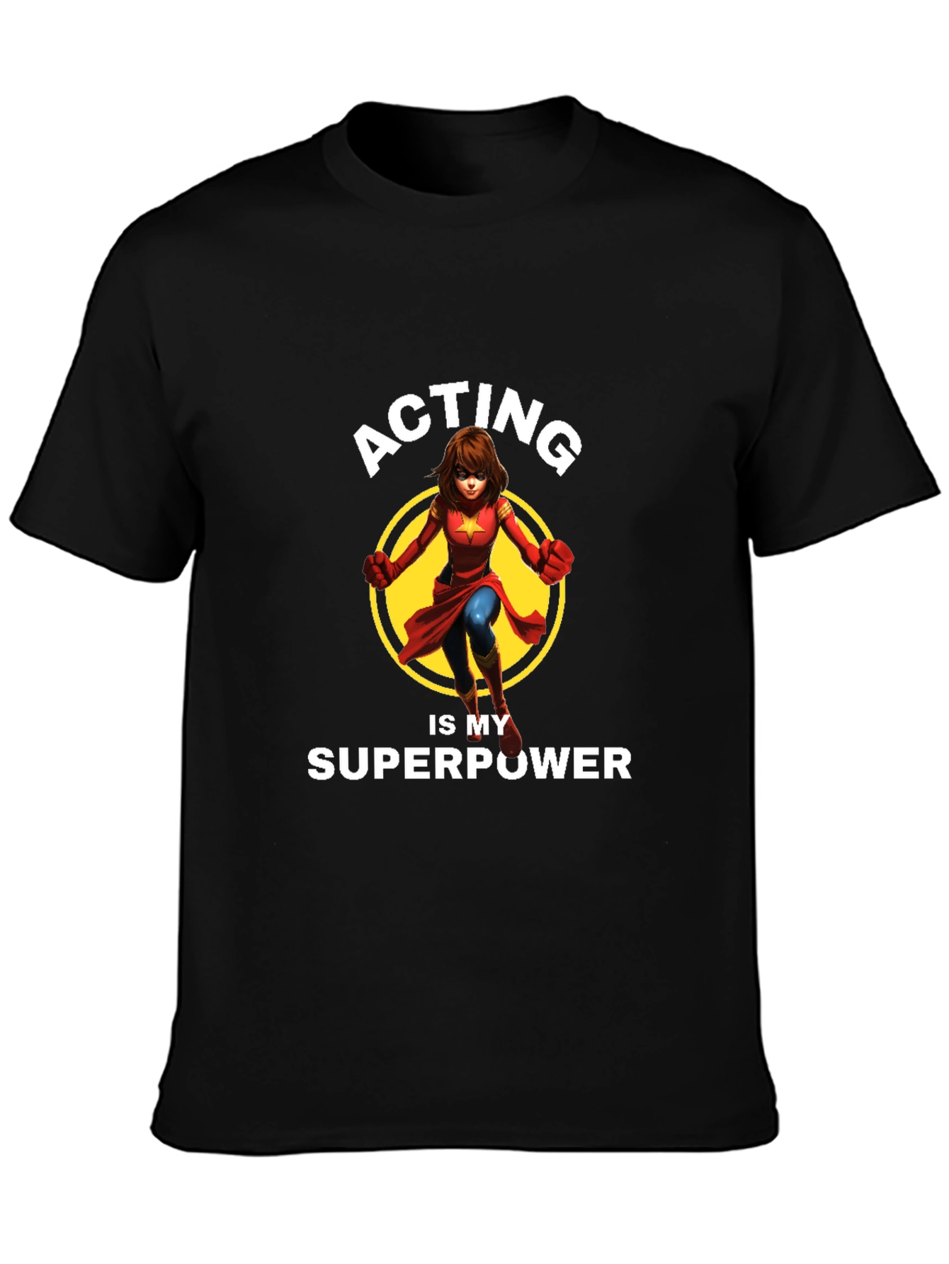 Acting is My Superpower Graphic T-Shirt