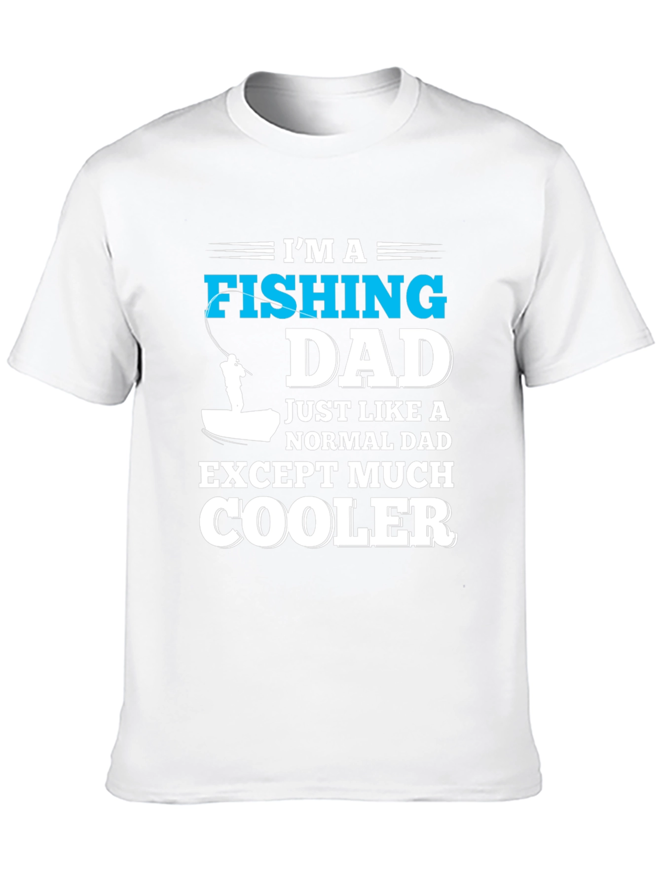 Fishing Dad T-Shirt - Cool Dad Tee