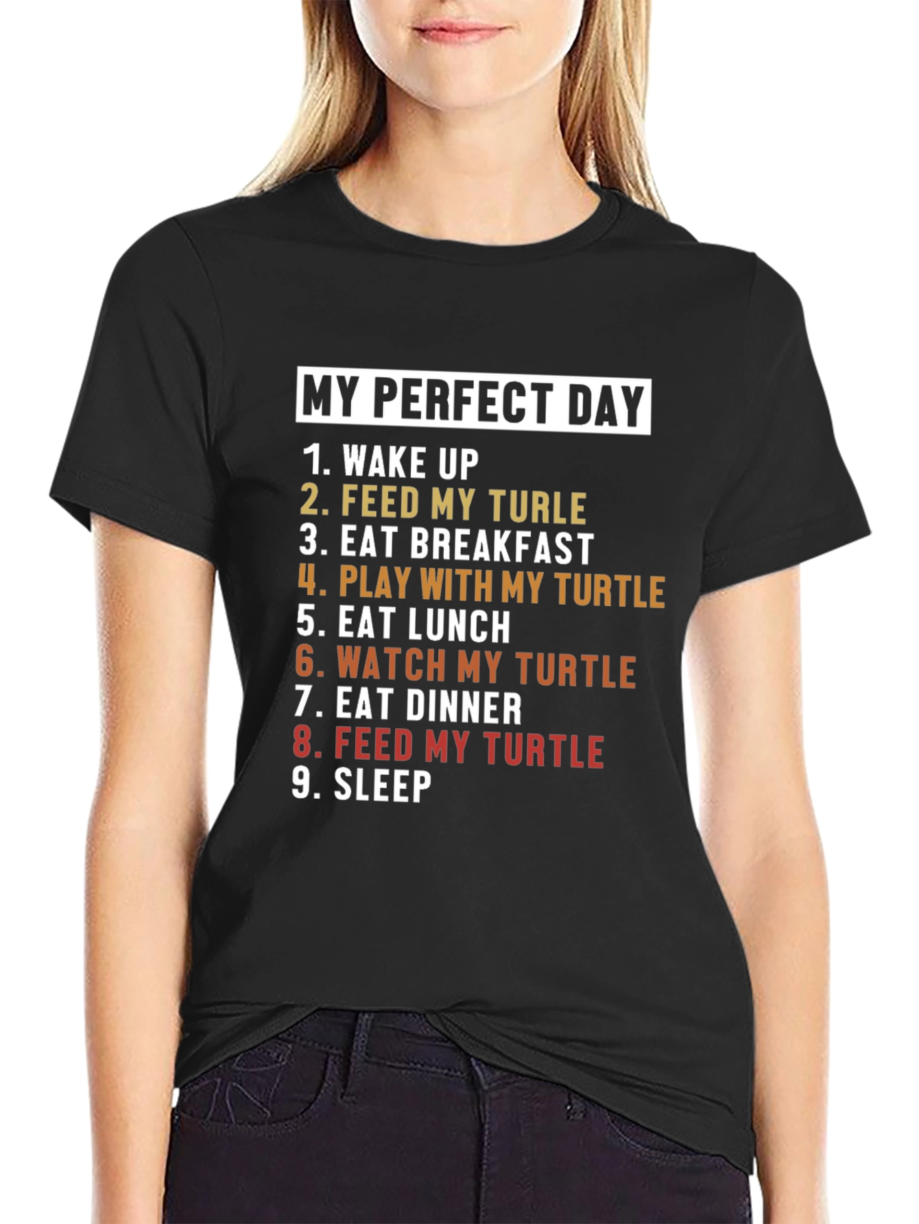 My Perfect Day Turtle T-Shirt