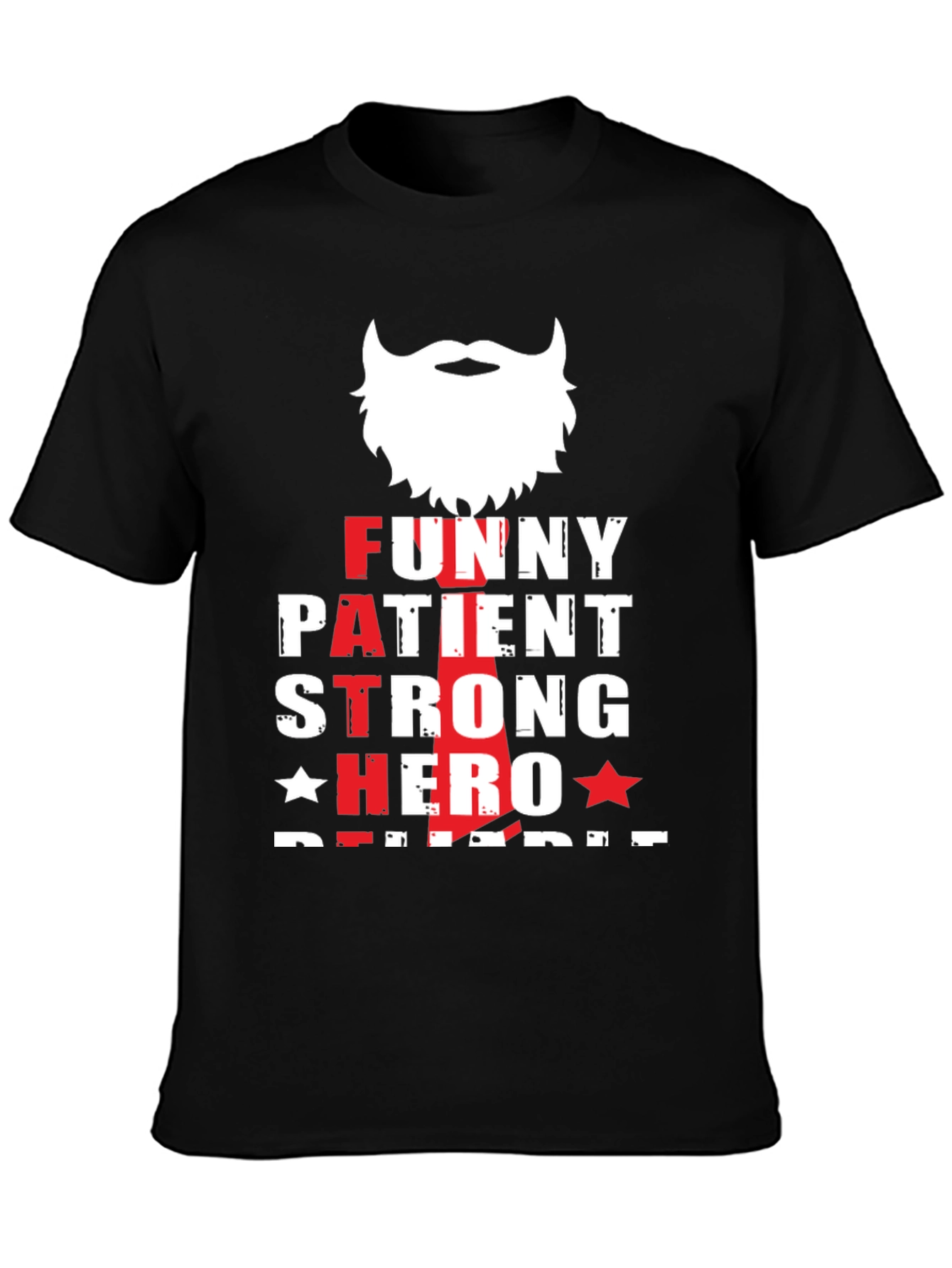 Funny Patient Strong Hero Dad T-Shirt