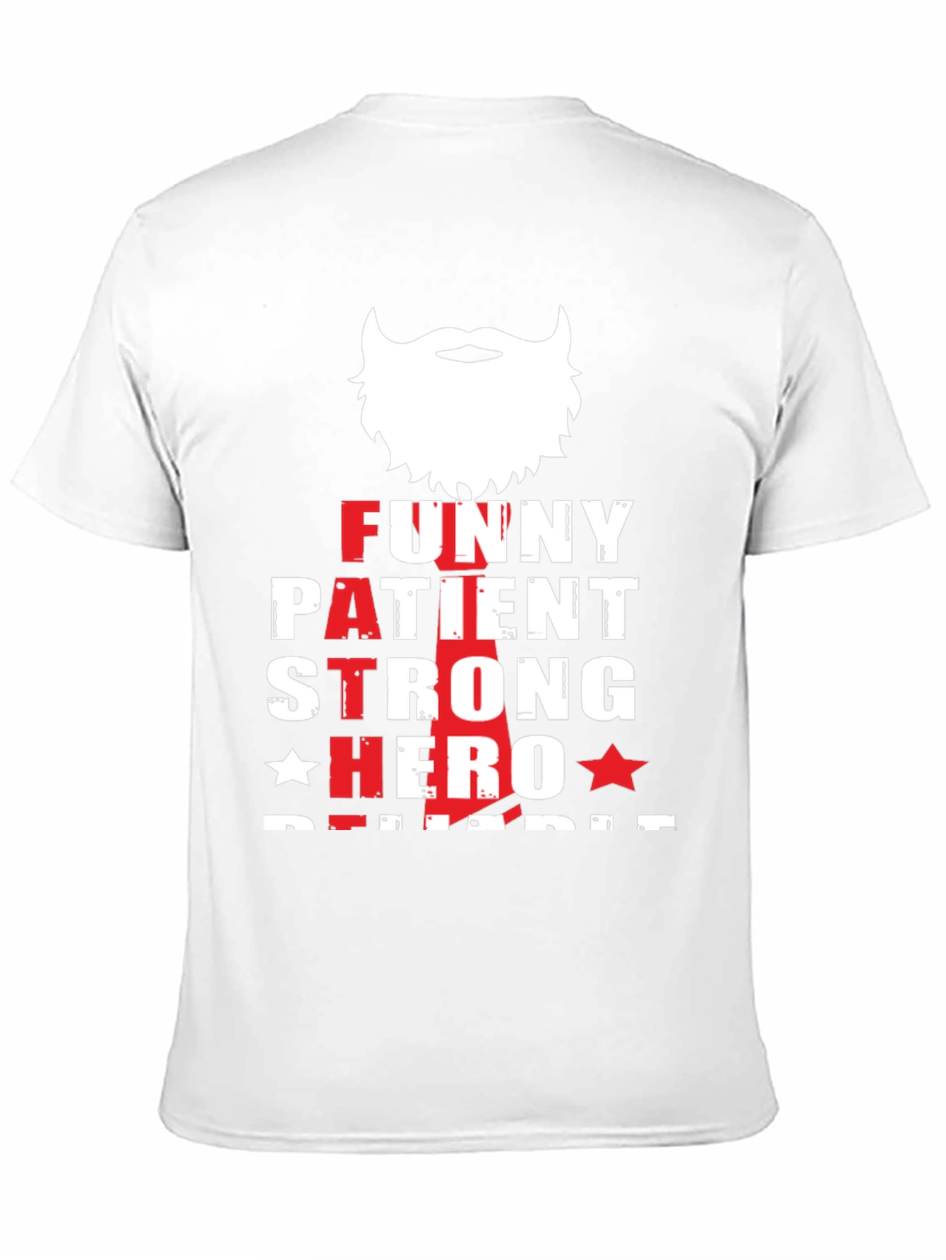 Funny Patient Strong Hero Dad T-Shirt