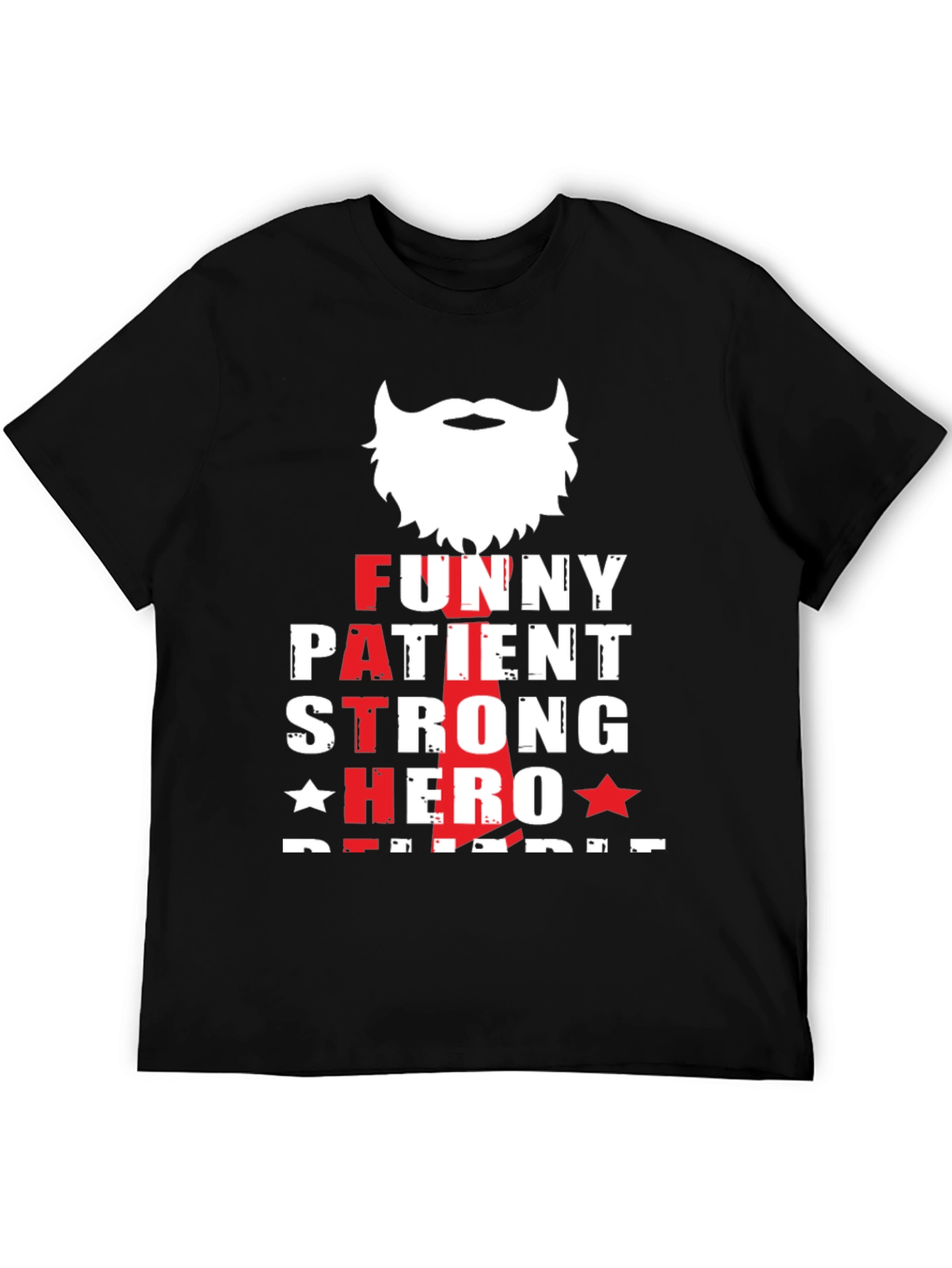 Funny Patient Strong Hero Dad T-Shirt