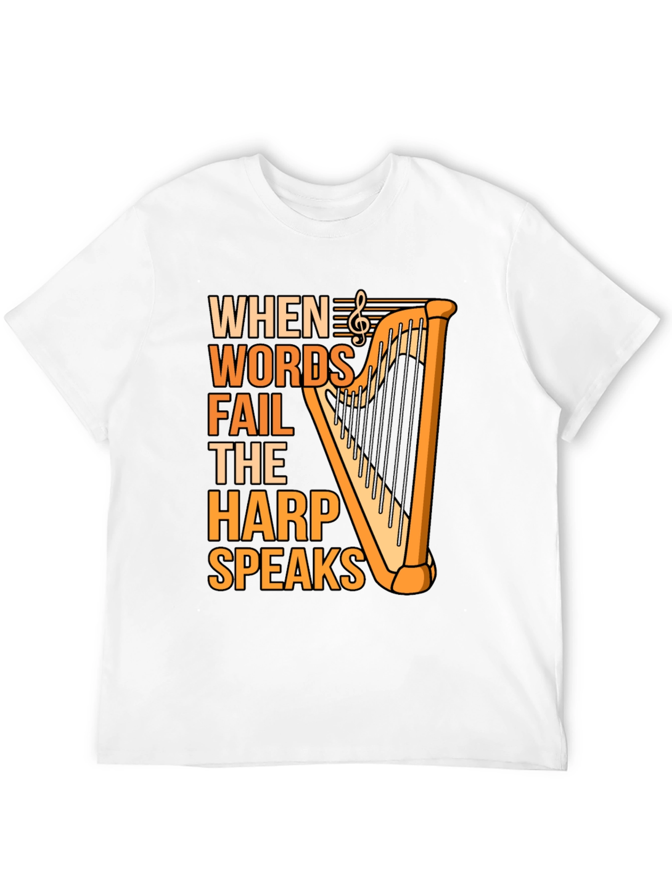 Harp Speaks T-Shirt - Music Lover Tee