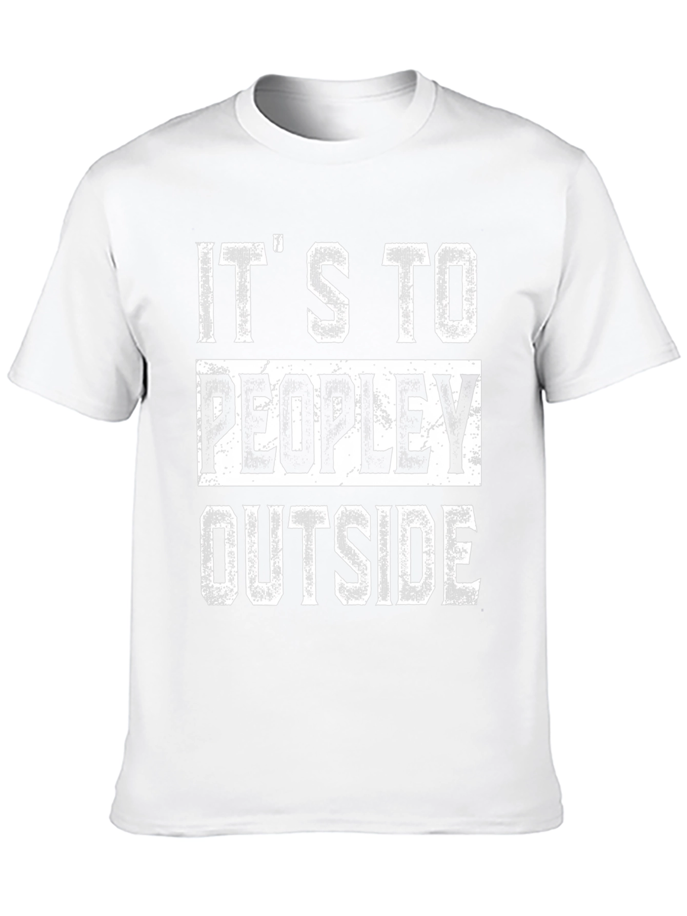Introverted Graphic Tee - Its Too Peopley Outside