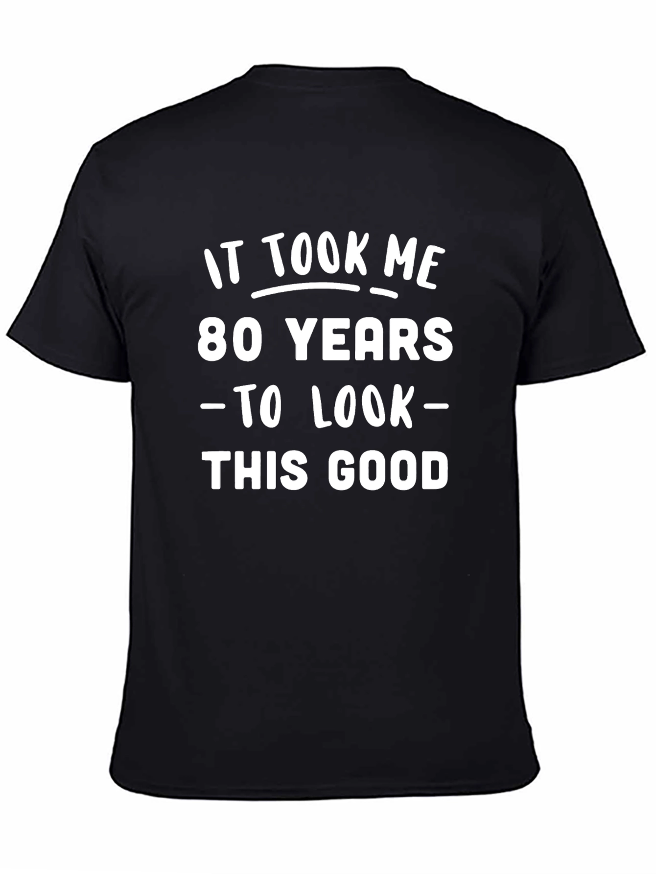 80th Birthday T-Shirt Funny Sarcastic
