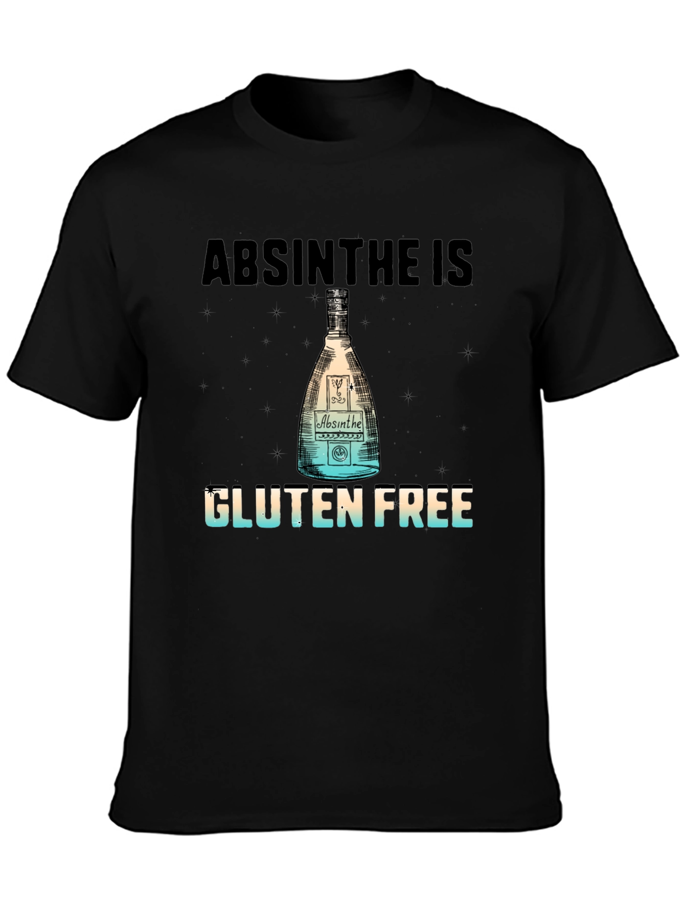 Absinthe is Gluten Free T-Shirt
