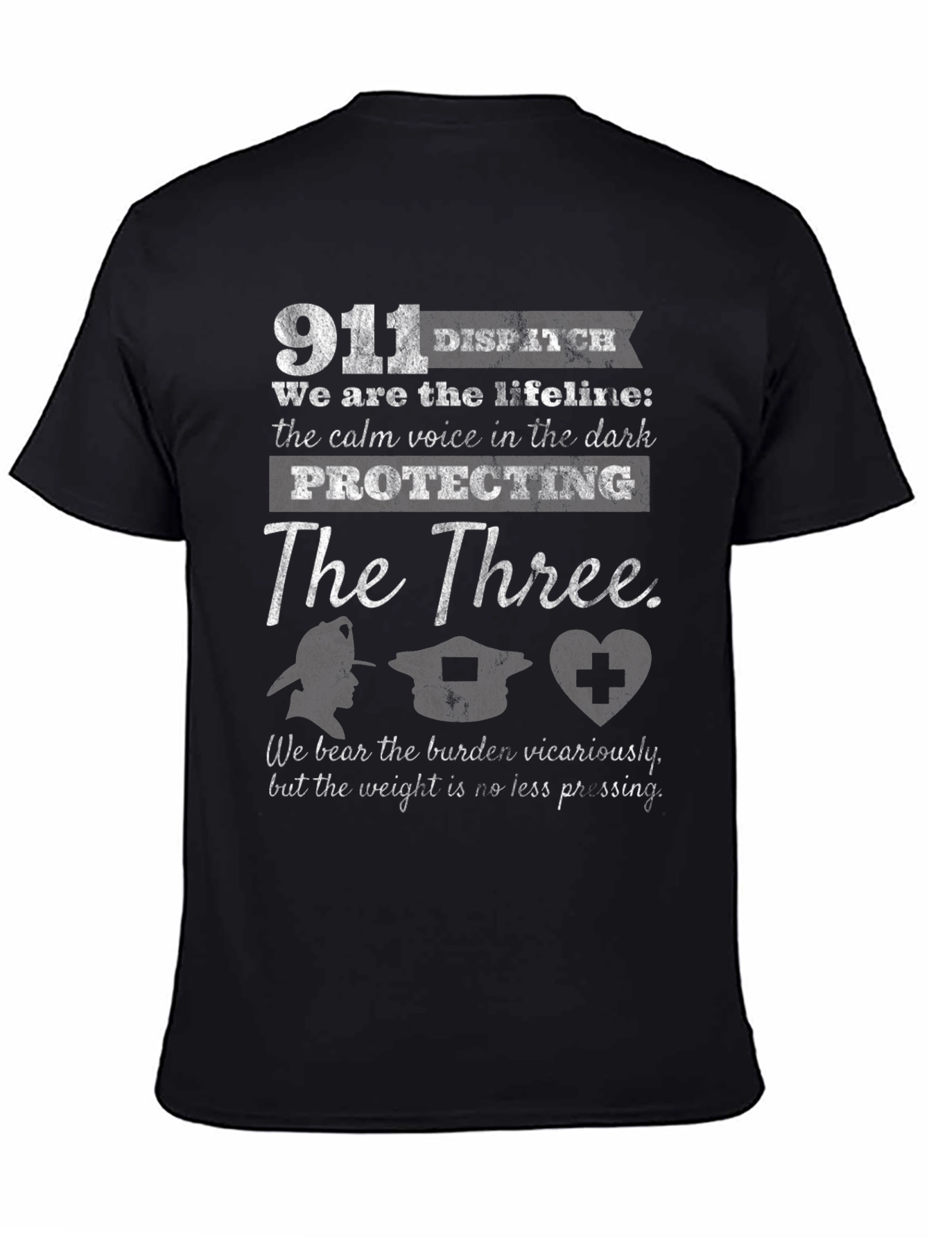 911 Dispatcher T-Shirt - Protecting The Three