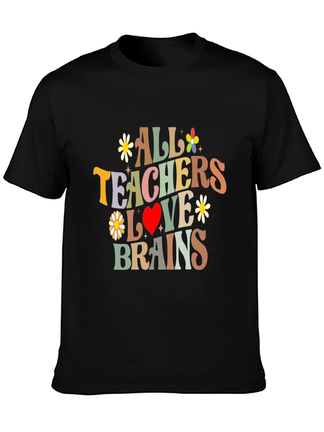 All Teachers Love Brains Graphic Tee