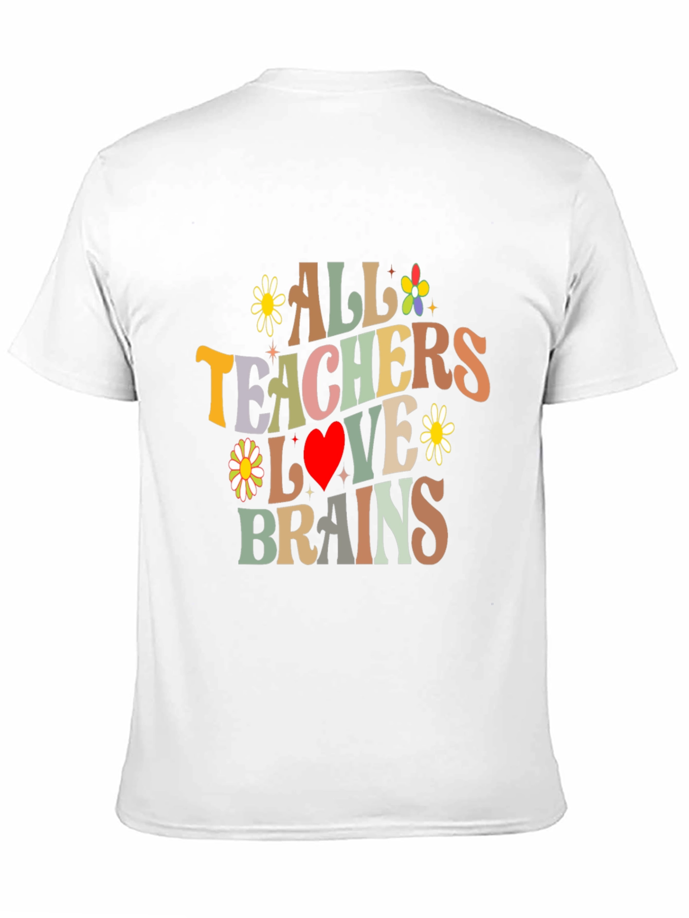 All Teachers Love Brains Graphic Tee