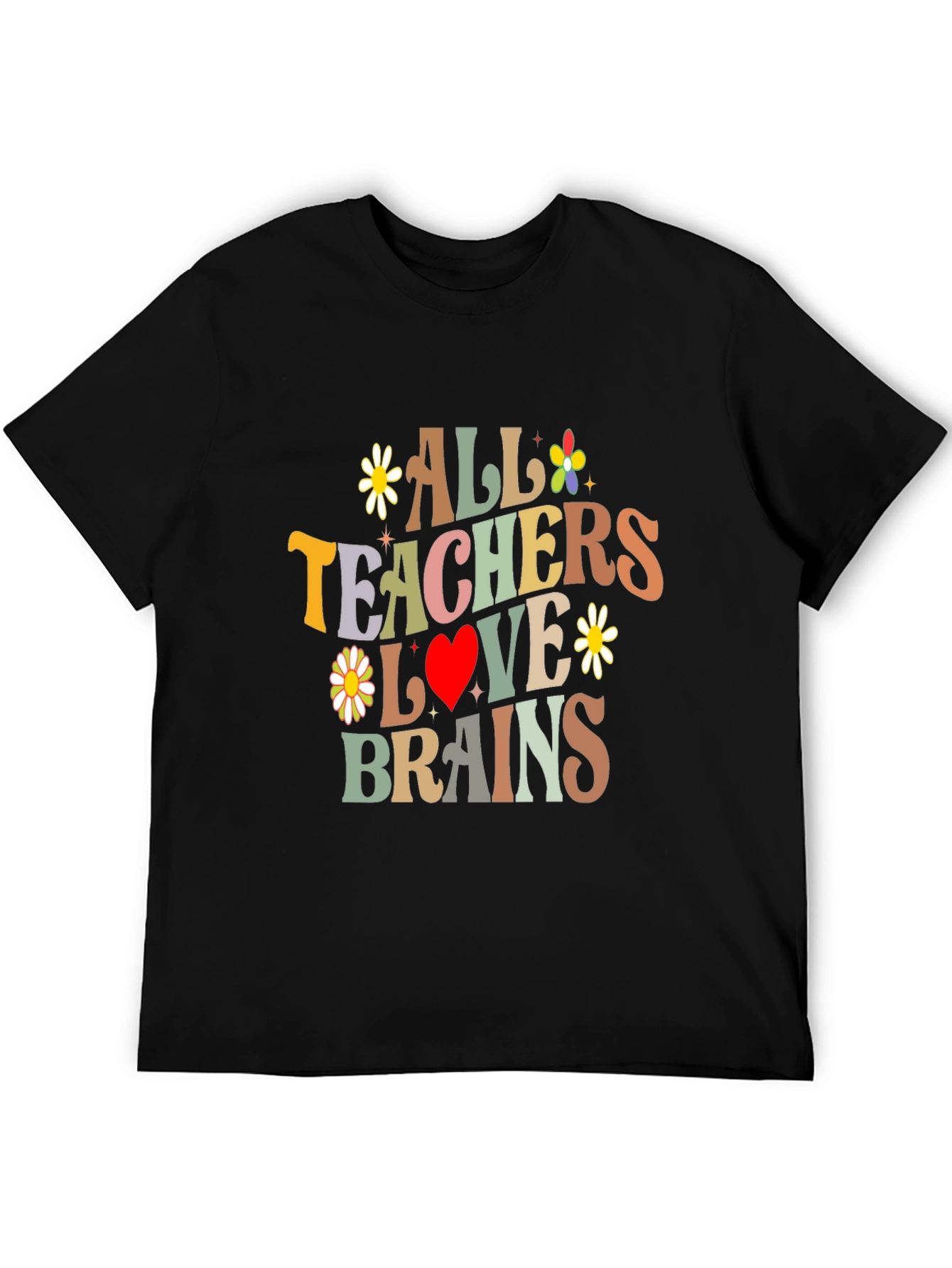 All Teachers Love Brains Graphic Tee