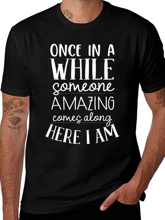 Funny Once In A While Amazing T-Shirt