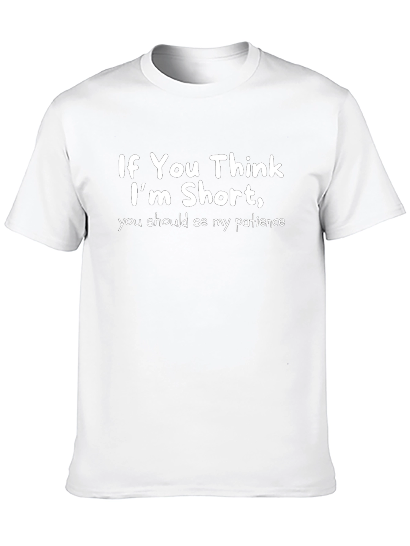 Funny Short Patience Graphic T-Shirt