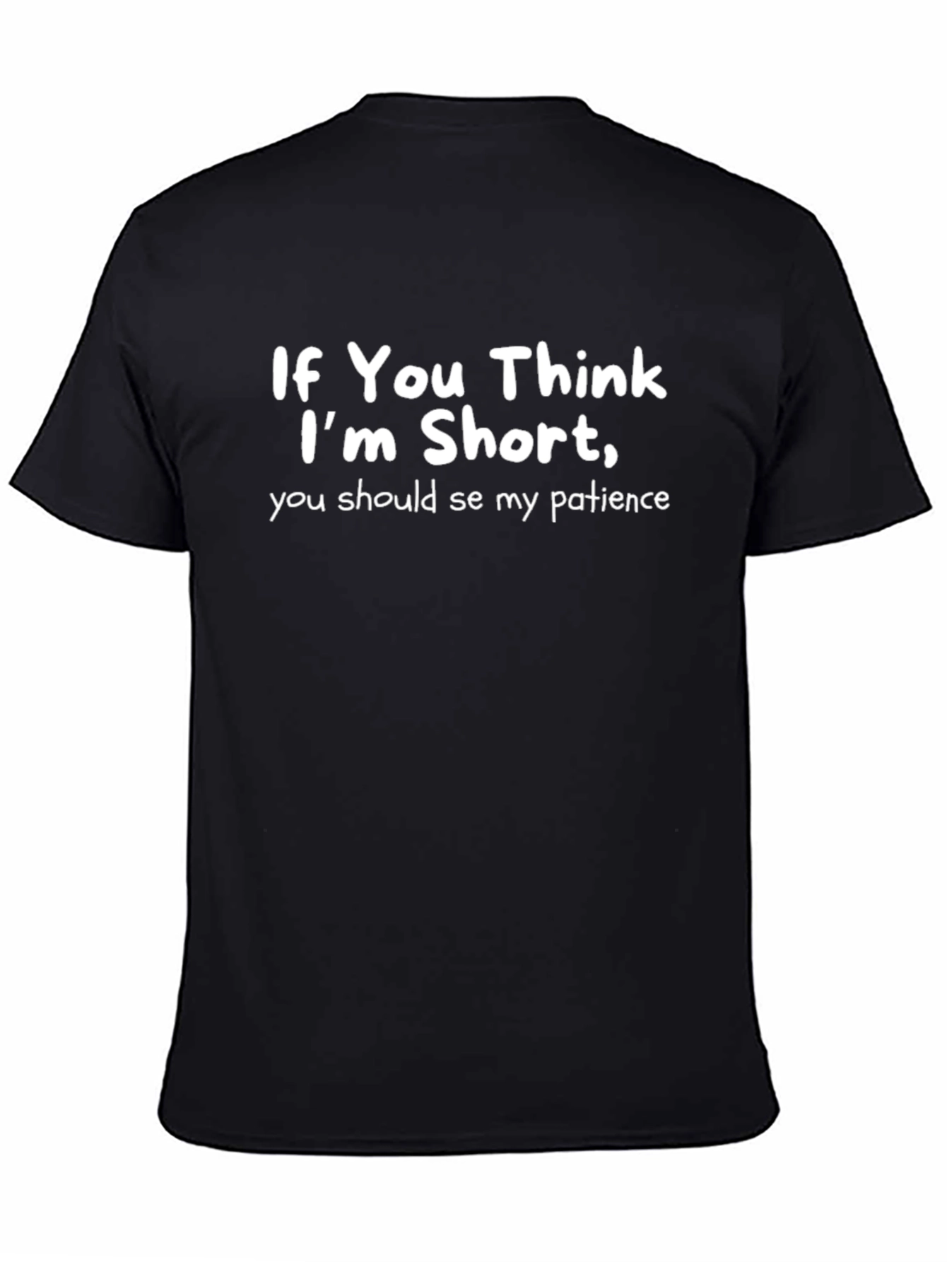 Funny Short Patience Graphic T-Shirt