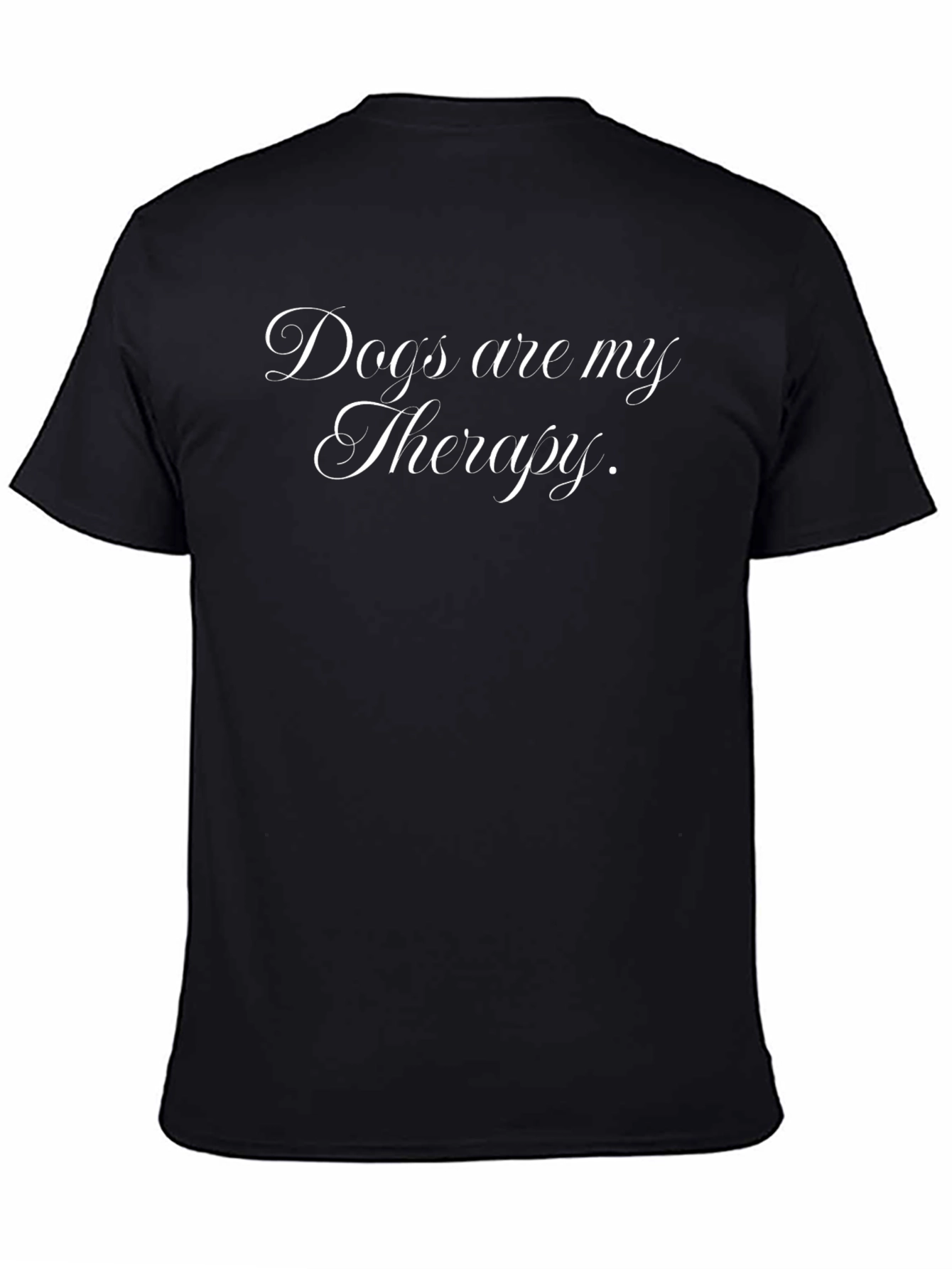 Dogs Are My Therapy T-Shirt – Funny Dog Lover Graphic Tee Gift