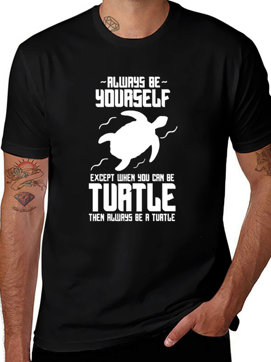 Always Be Yourself Turtle T-Shirt