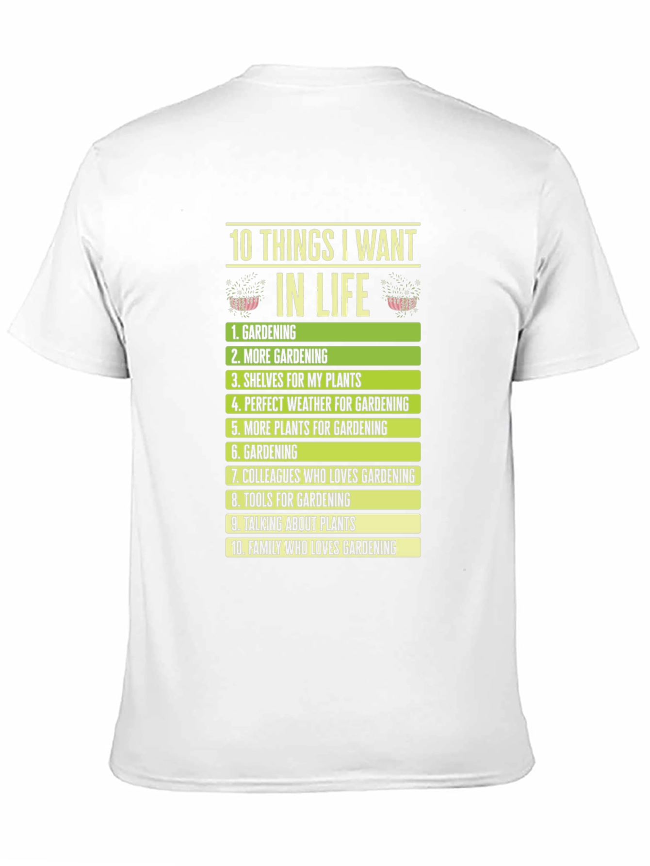 Gardening Lovers Wishlist T-Shirt