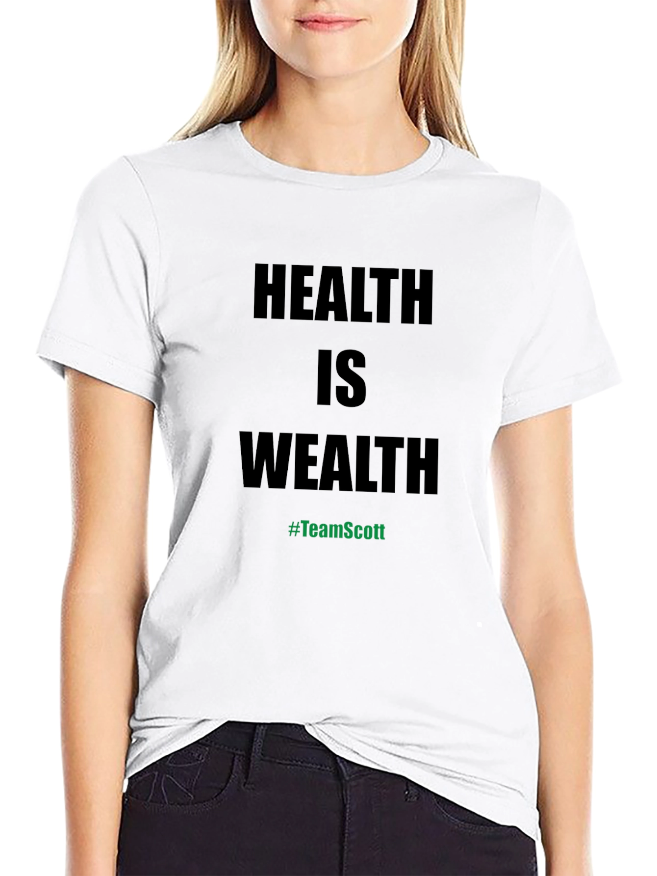 Health is Wealth T-Shirt - #TeamScott Motivation