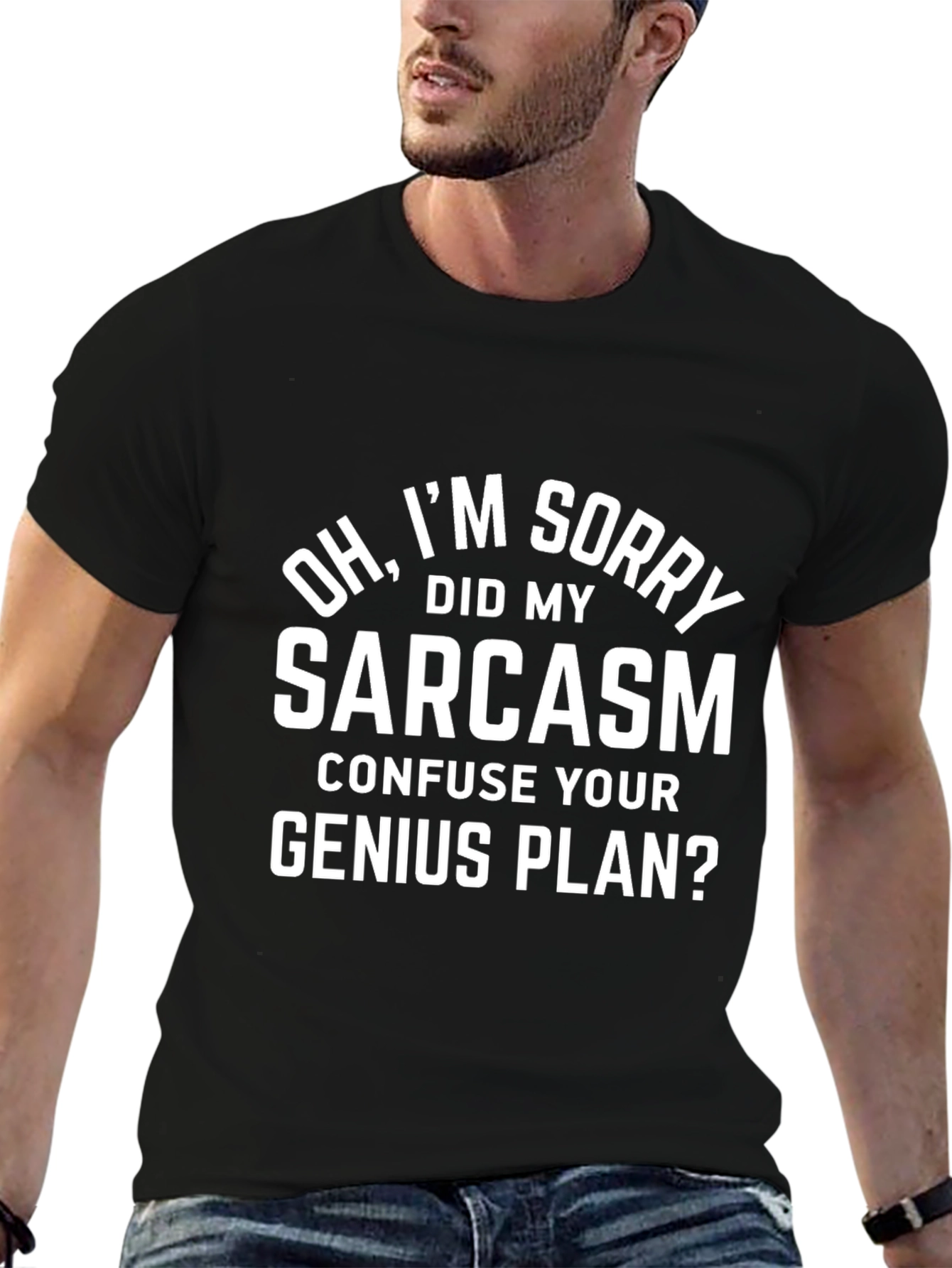 Sarcasm T-Shirt - Funny Graphic Tee