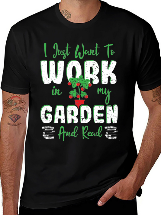 Gardening T-Shirt - Work in my Garden and Read