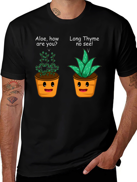 Funny Plant Puns T-Shirt - Aloe & Thyme Humor Tee