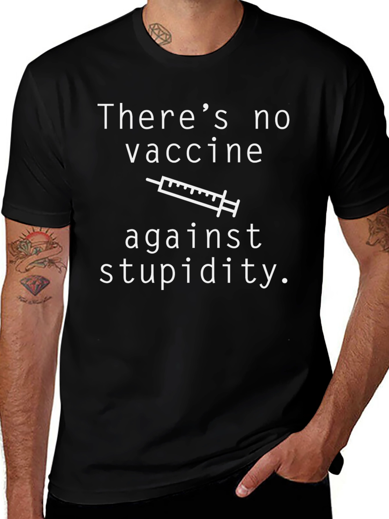Funny No Vaccine Against Stupidity Graphic T-Shirt