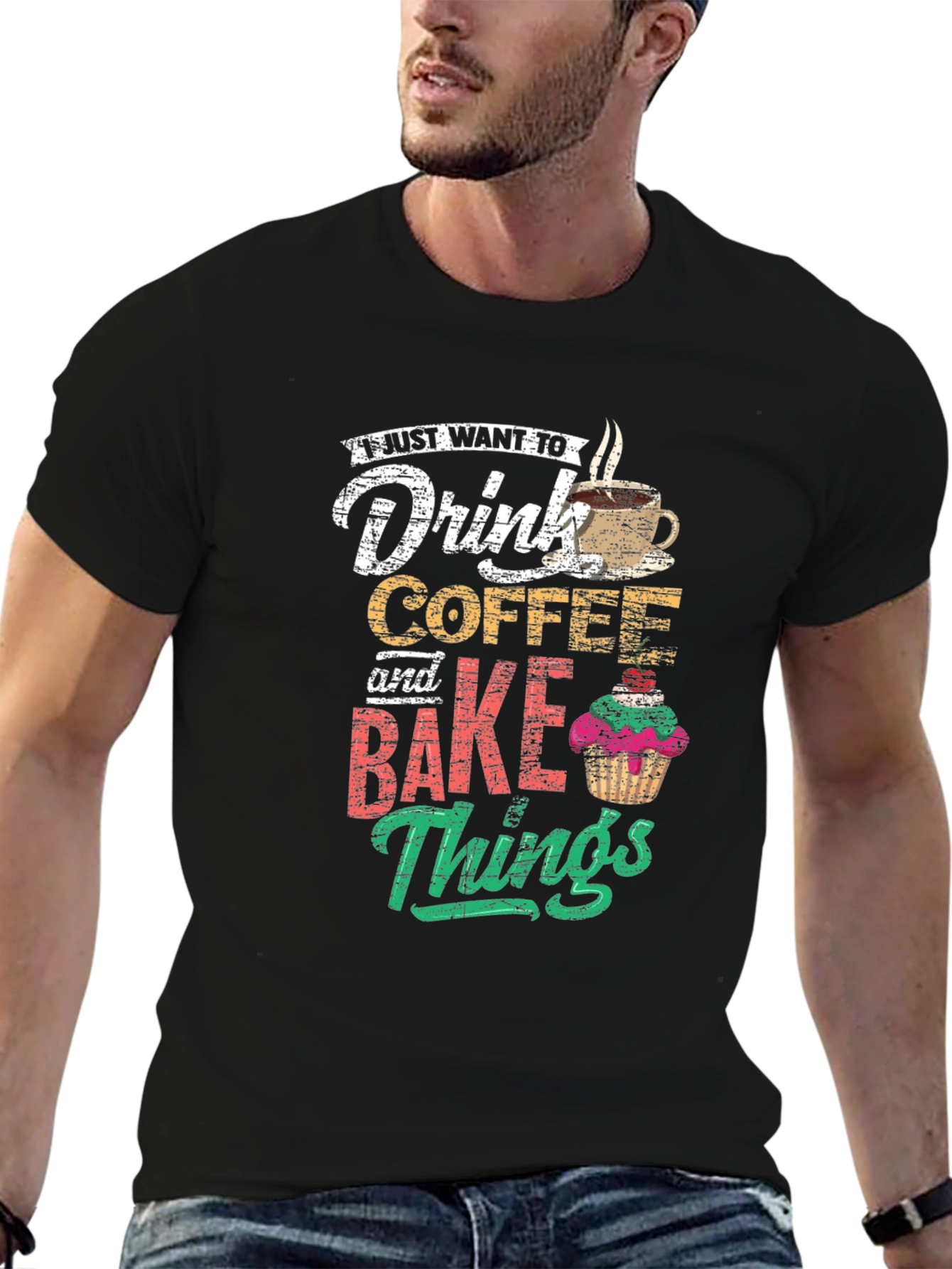 Coffee & Baking T-Shirt: Drink Coffee and Bake Things
