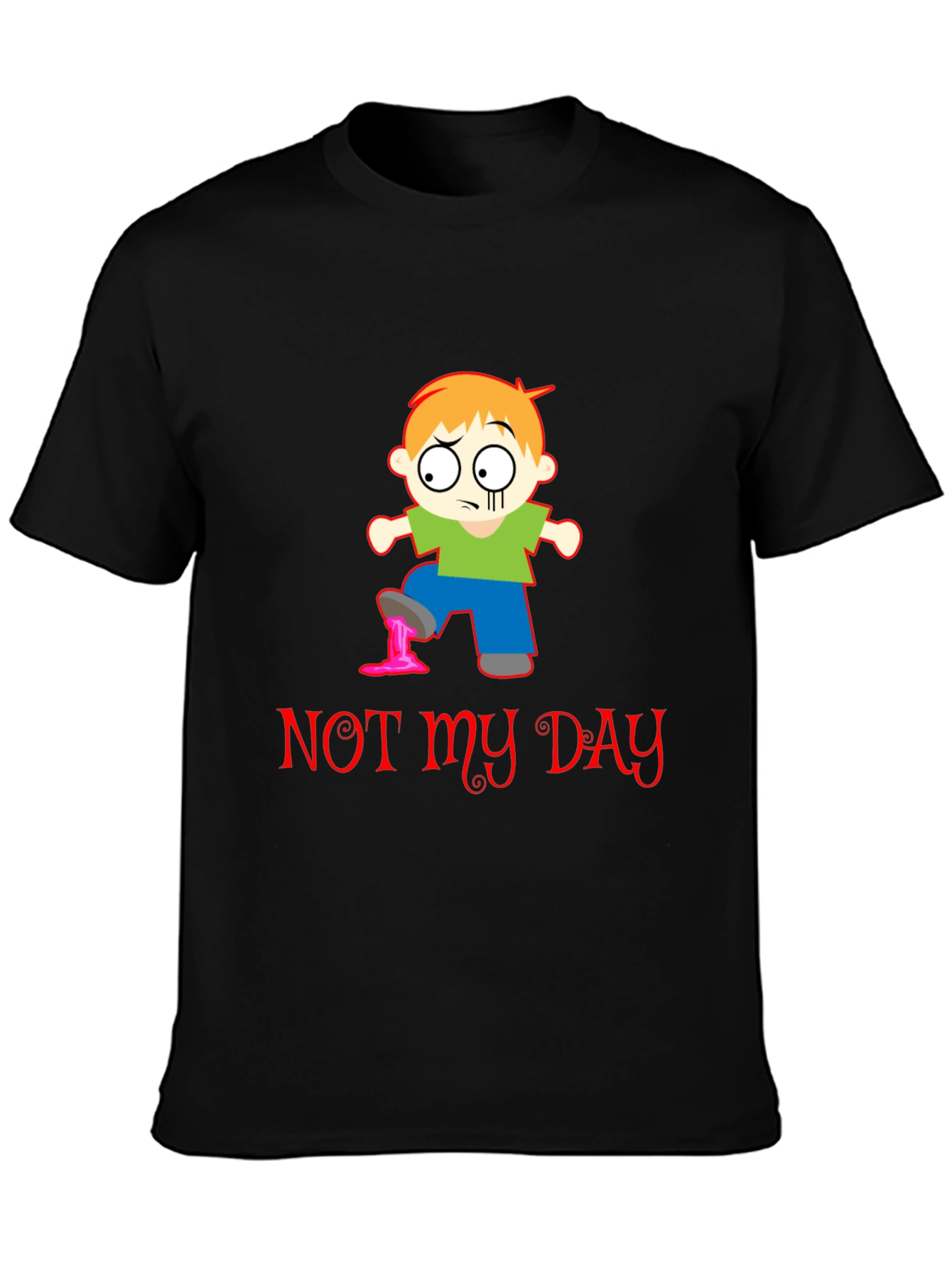 Funny Not My Day Graphic T-Shirt