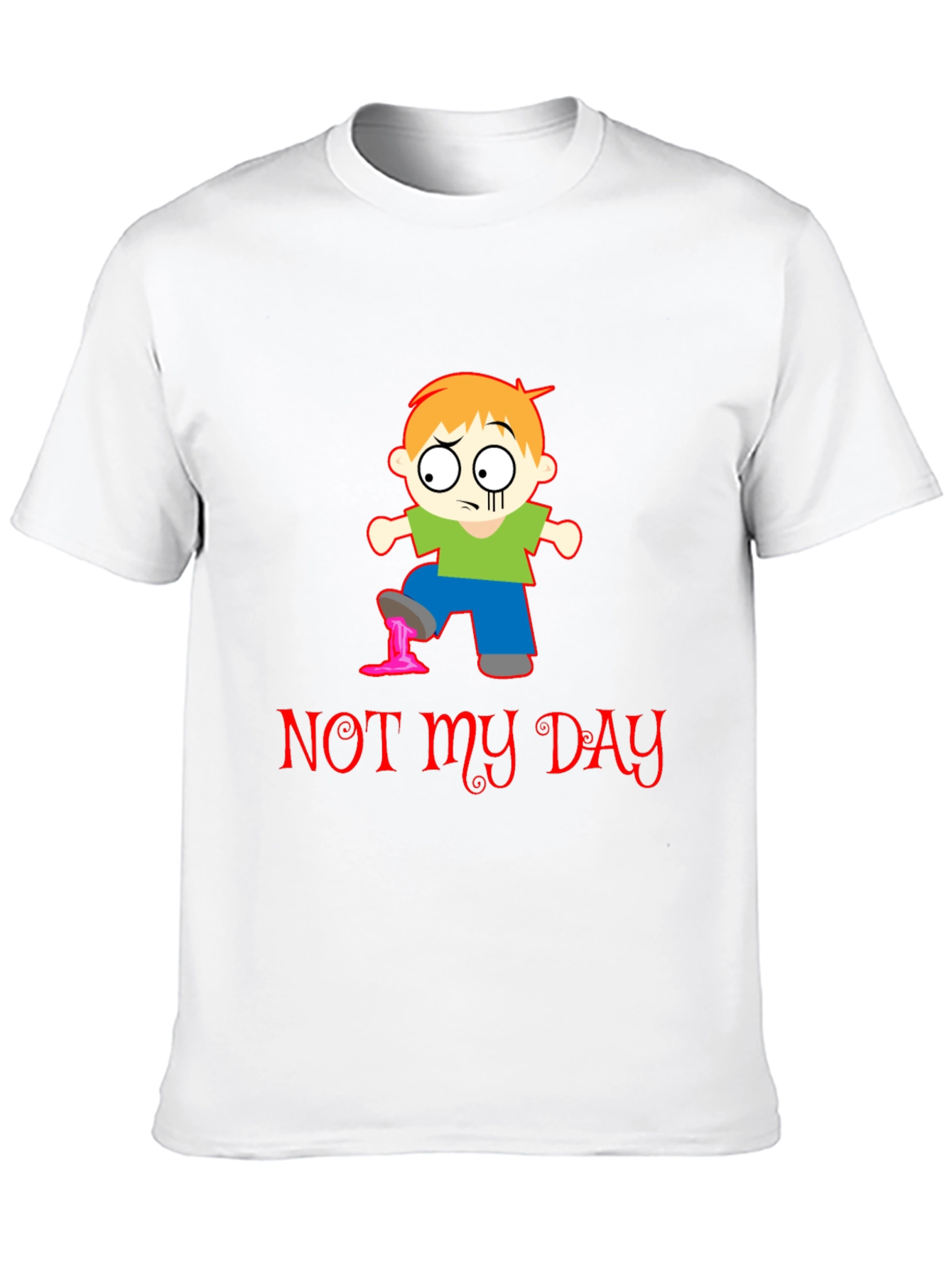 Funny Not My Day Graphic T-Shirt