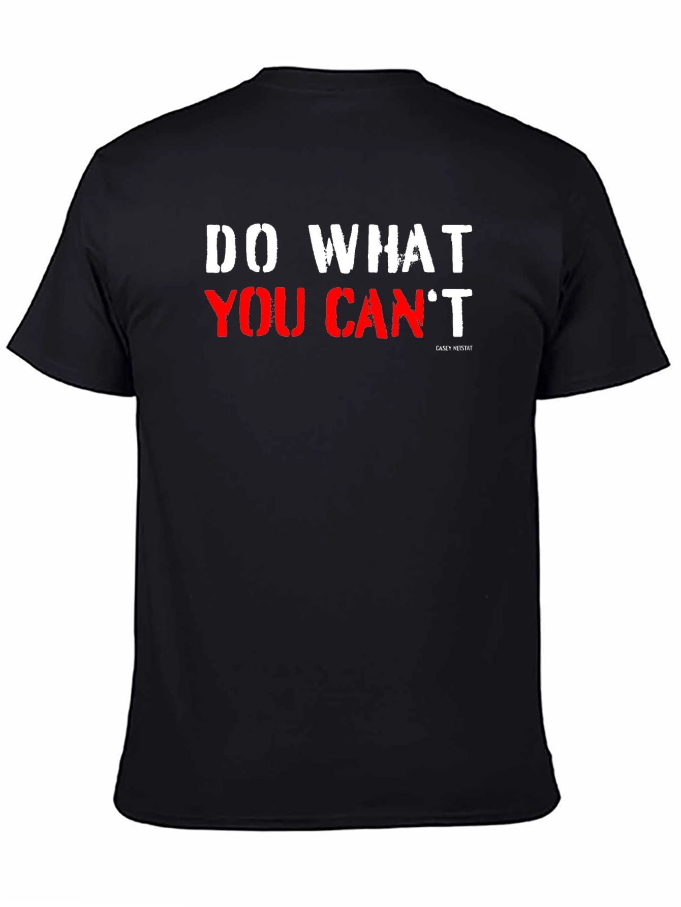 Do What You Cant Graphic Tee - Black