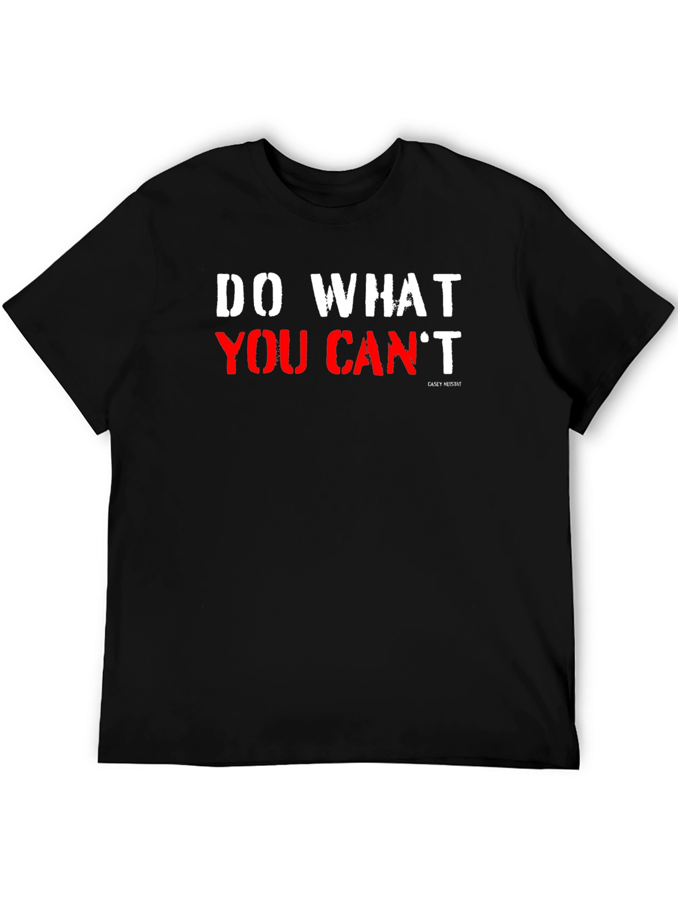 Do What You Cant Graphic Tee - Black