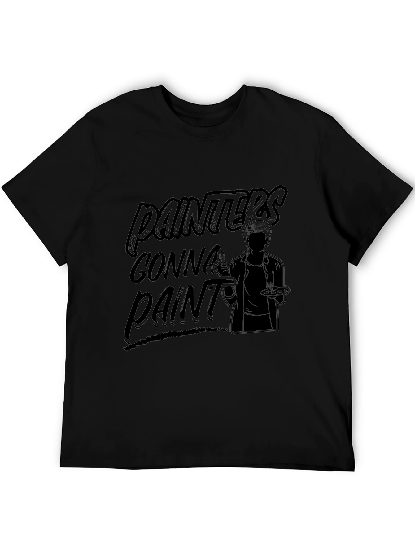 Painters Gonna Paint - Black Graphic Tee