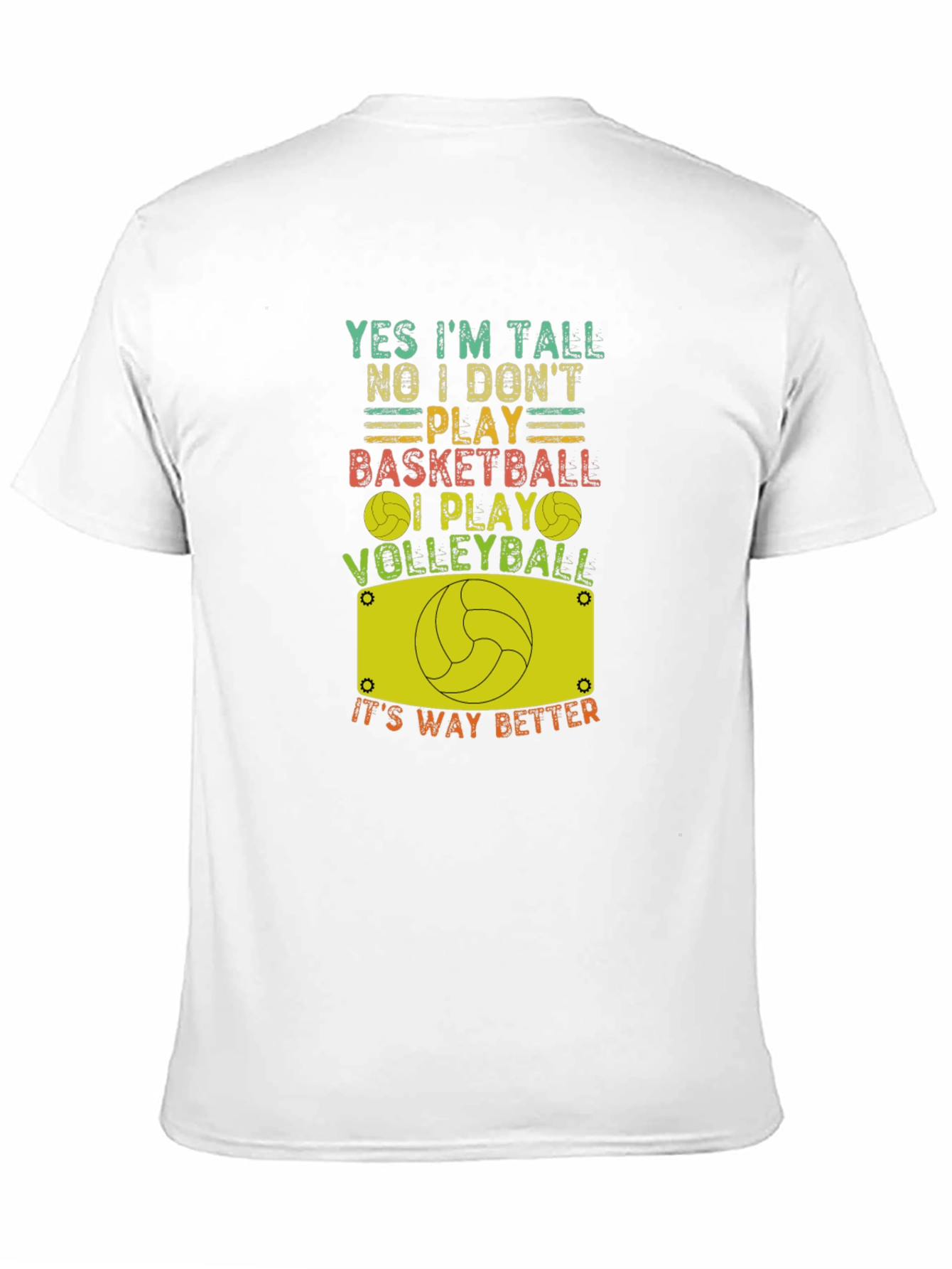 Funny Volleyball T-Shirt: Yes Im Tall