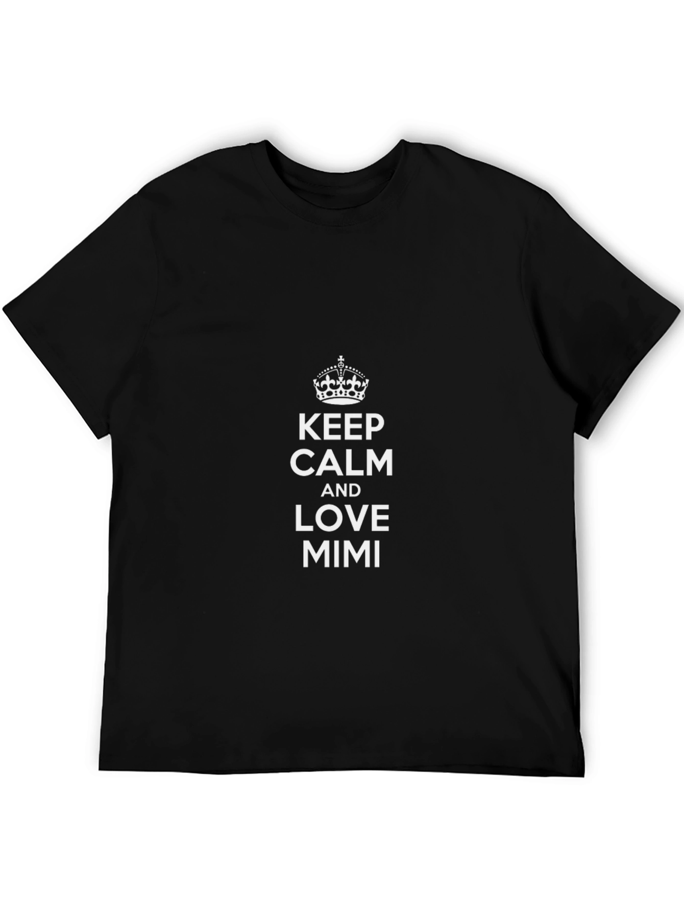 Keep Calm Love Mimi Black T-Shirt