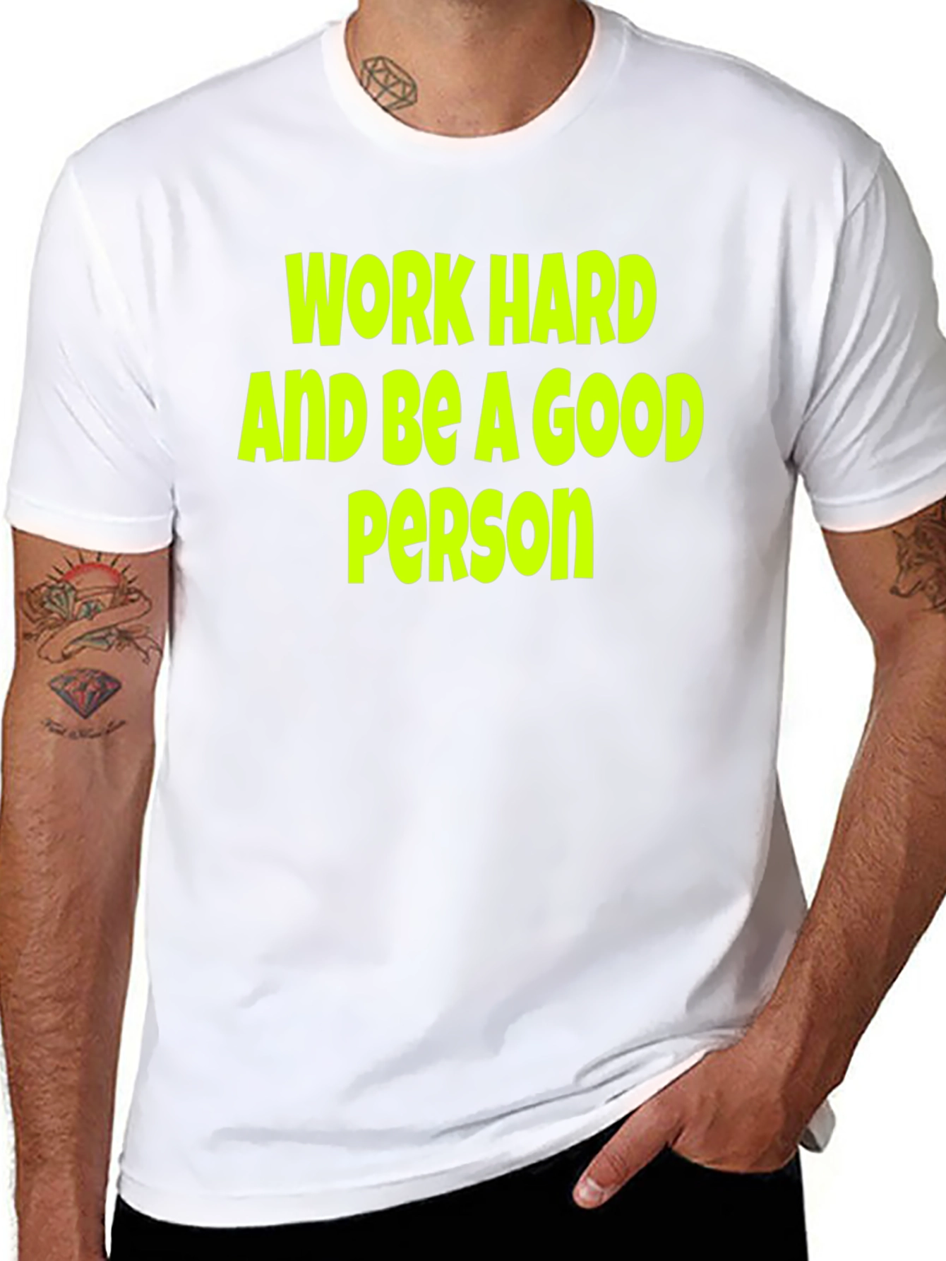 Work Hard Be a Good Person Black T-Shirt