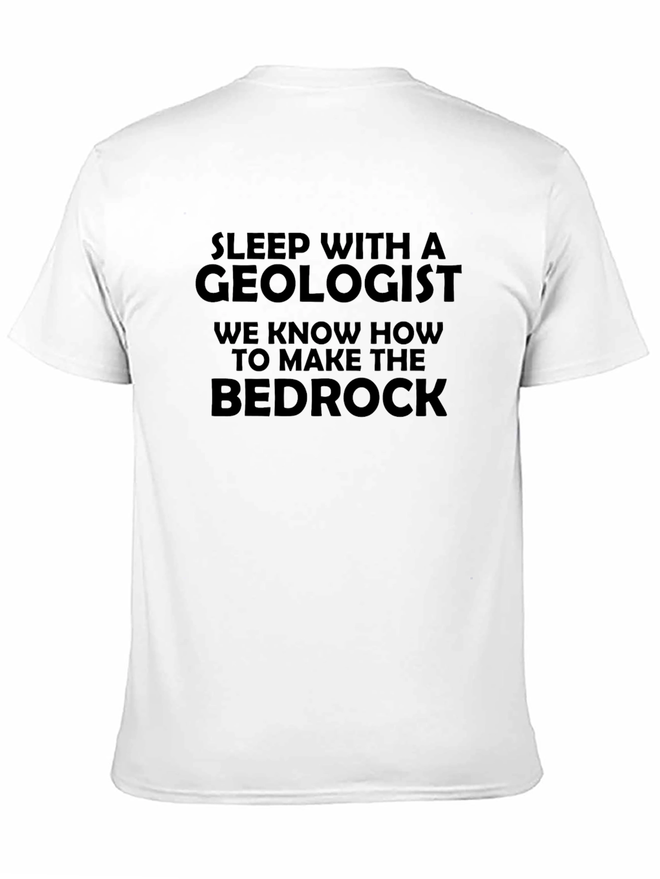 Geologist Humor T-Shirt