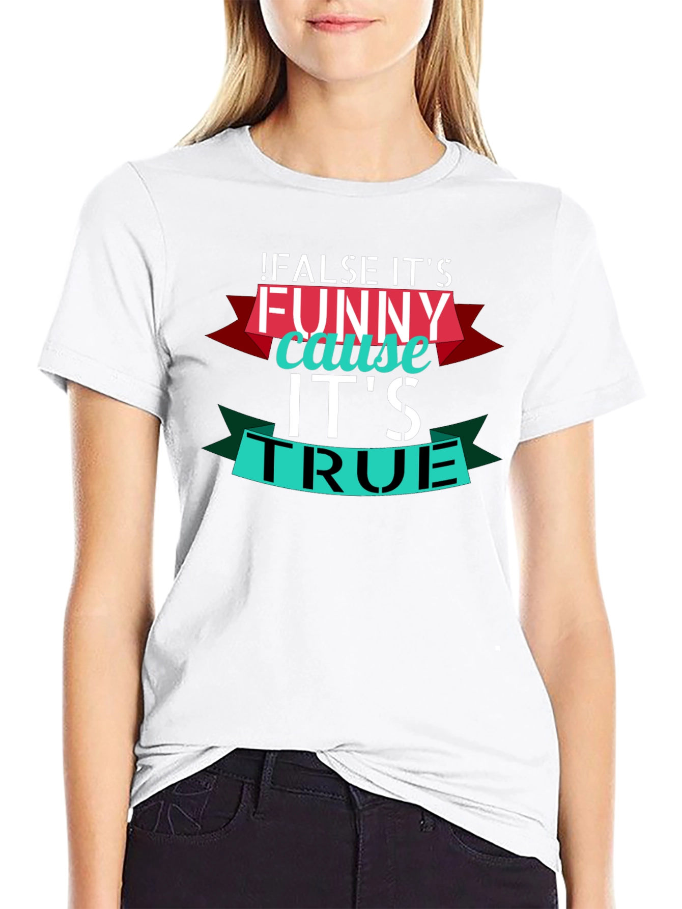 Funny True Statement Graphic T-Shirt
