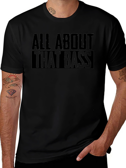 All About That Bass T-Shirt