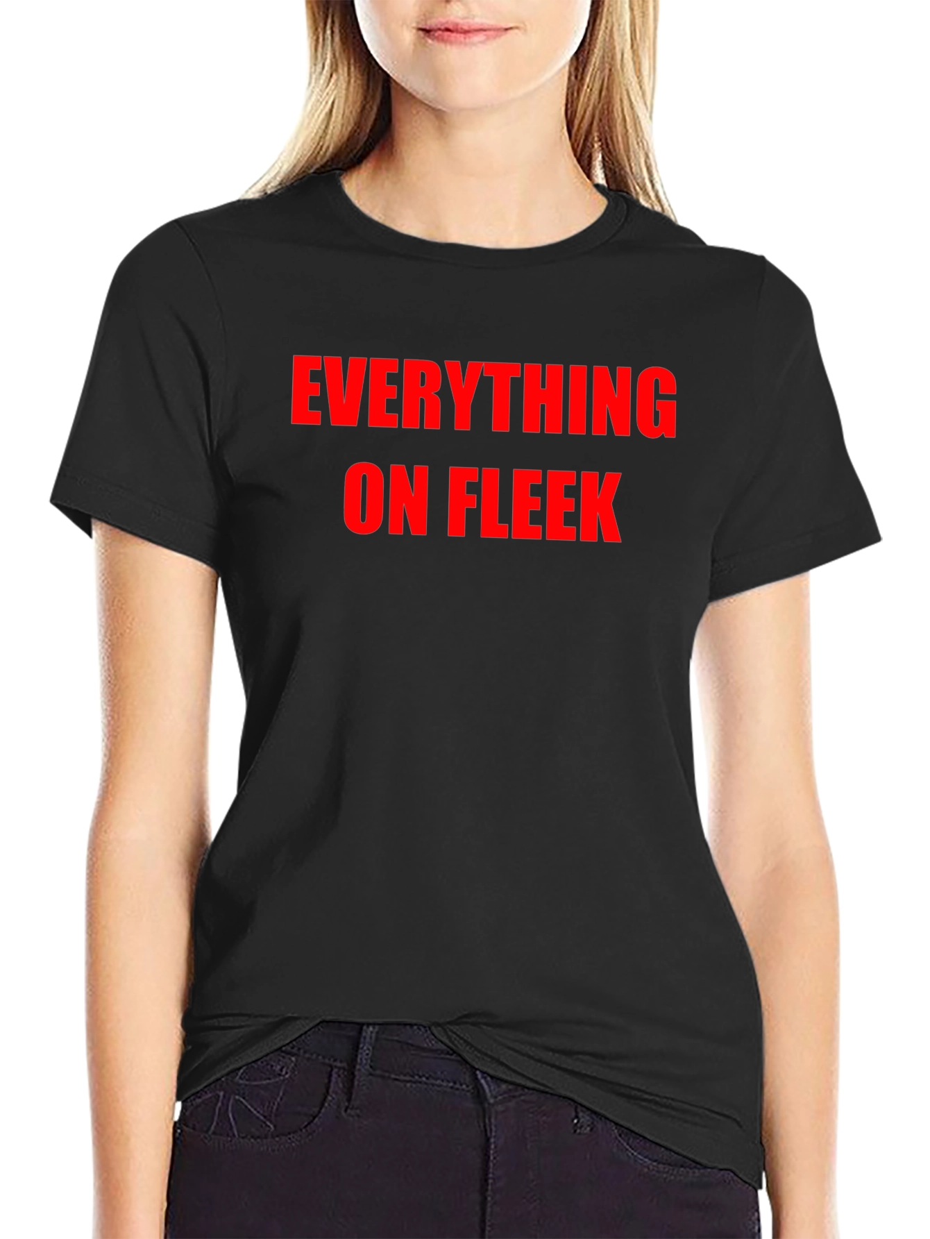 Everything on Fleek Black T-Shirt