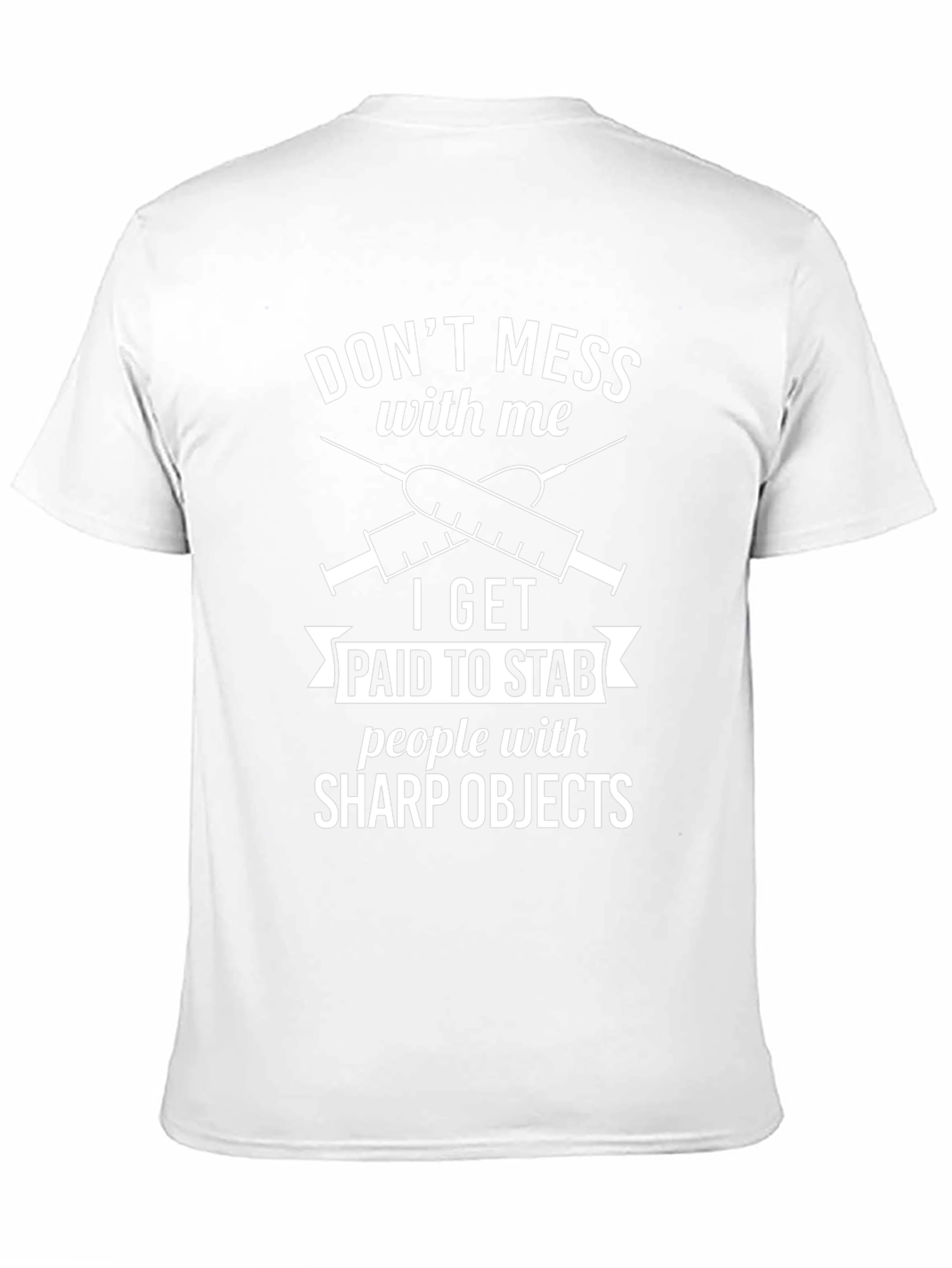 Funny Nurse/Medical T-Shirt - Sharp Objects